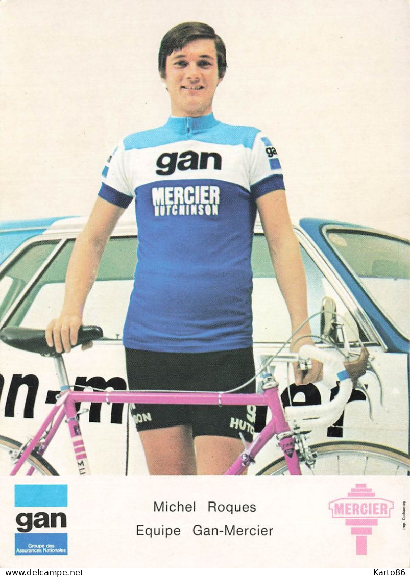 Cyclisme * Coureur Cycliste Michel ROQUES Né à Pierrecourt * équipe GAN MERCIER * Tour De France Vélo - Cyclisme