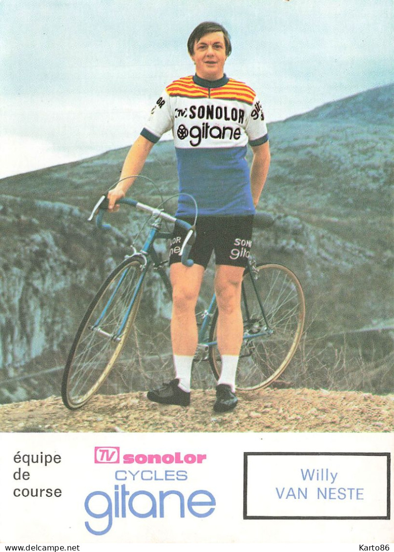 Cyclisme * Coureur Cycliste Willy VAN NEST Né à Zwevezele * équipe SONOLOR GITANES * Tour De France Vélo - Radsport