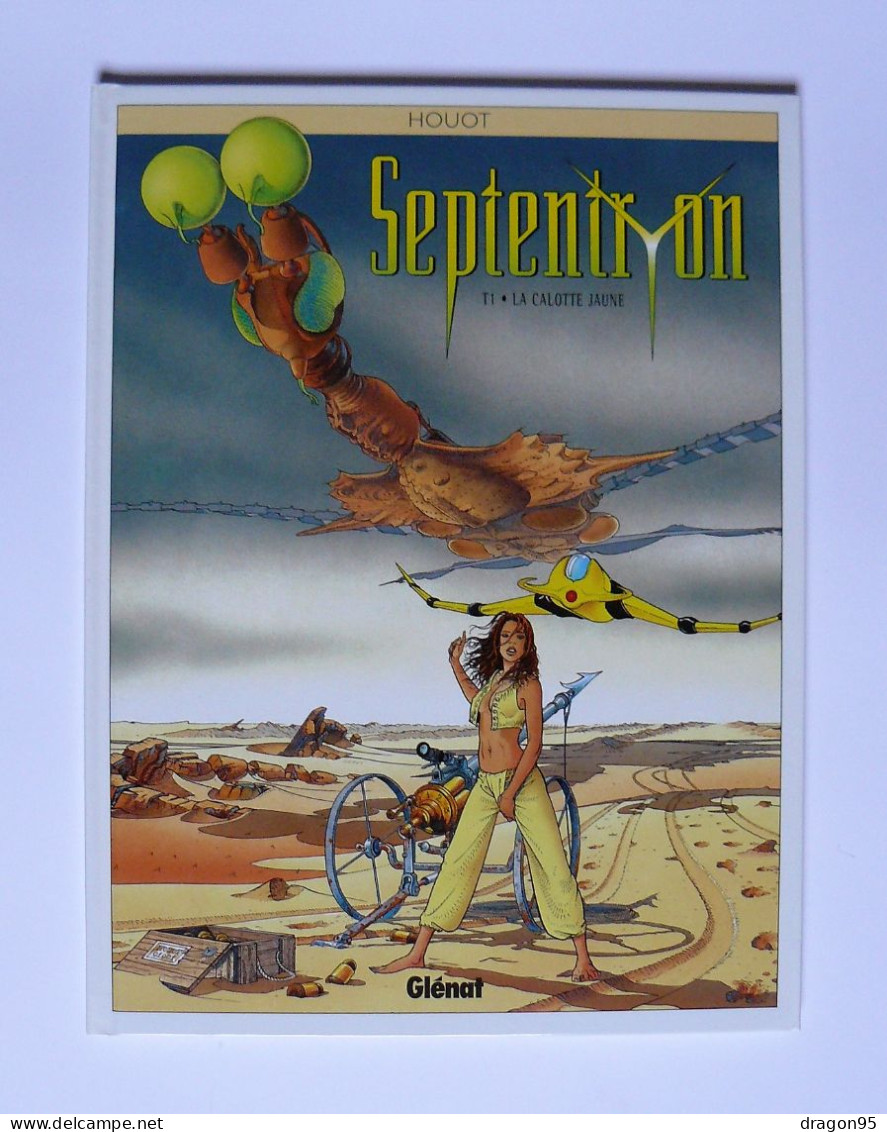 EO Septentryon : La Calotte Jaune - Houot - Glénat - 2001 - TTBE - Original Edition - French