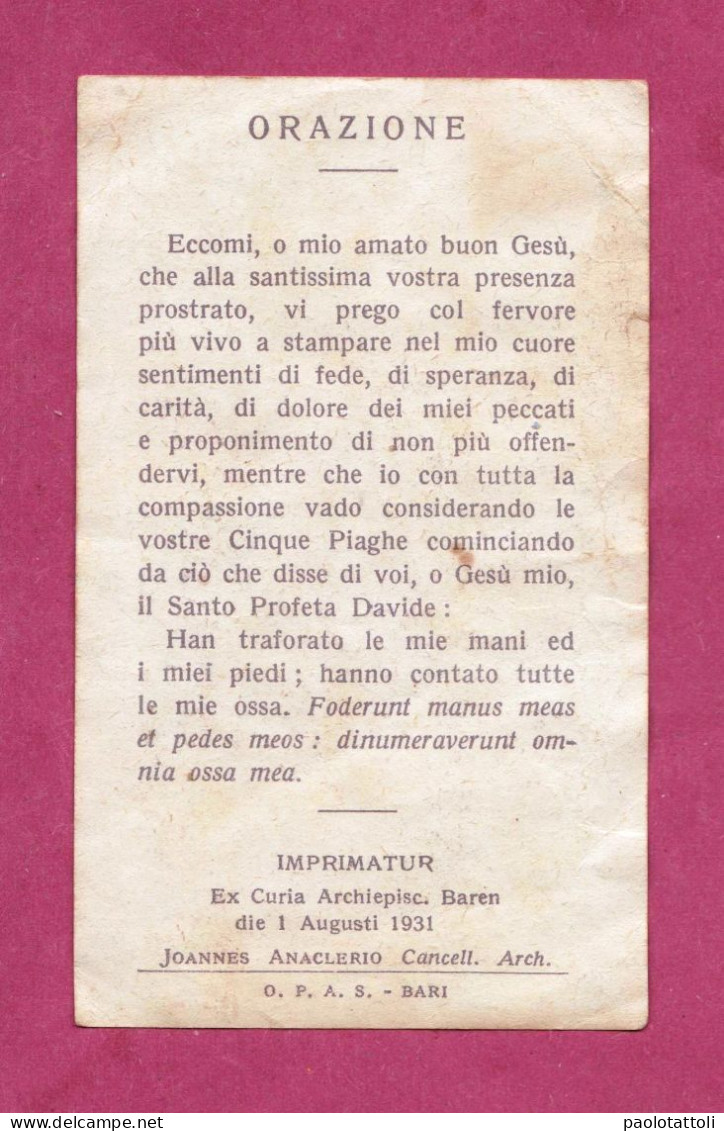 Holy Card, Santino- Ecce Homo- Imprimatur 1.Augusti.1931- Ed. OPAS - Bari - 110x 67mm - Devotion Images