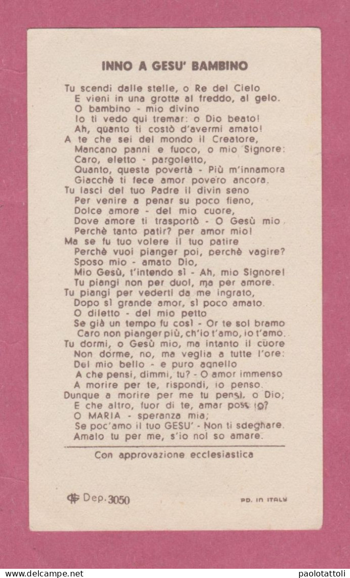Holy Card, Santino- Inno A Gesù Bambino. Con Approvazione Eccleesiastica- Ed. GN Dep. N° 3050 - 106x 62mm - Devotion Images