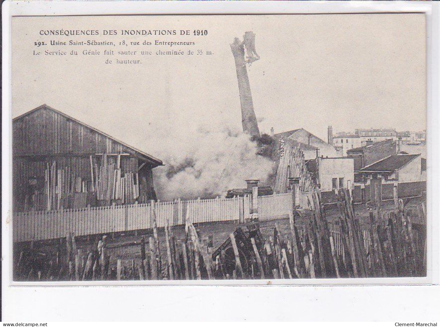 PARIS: 75015, Conséquences Des Inondations De 1910, Usine Saint-sébastien, Le Service Du Génie Fait Sauter Une Cheminée - District 15