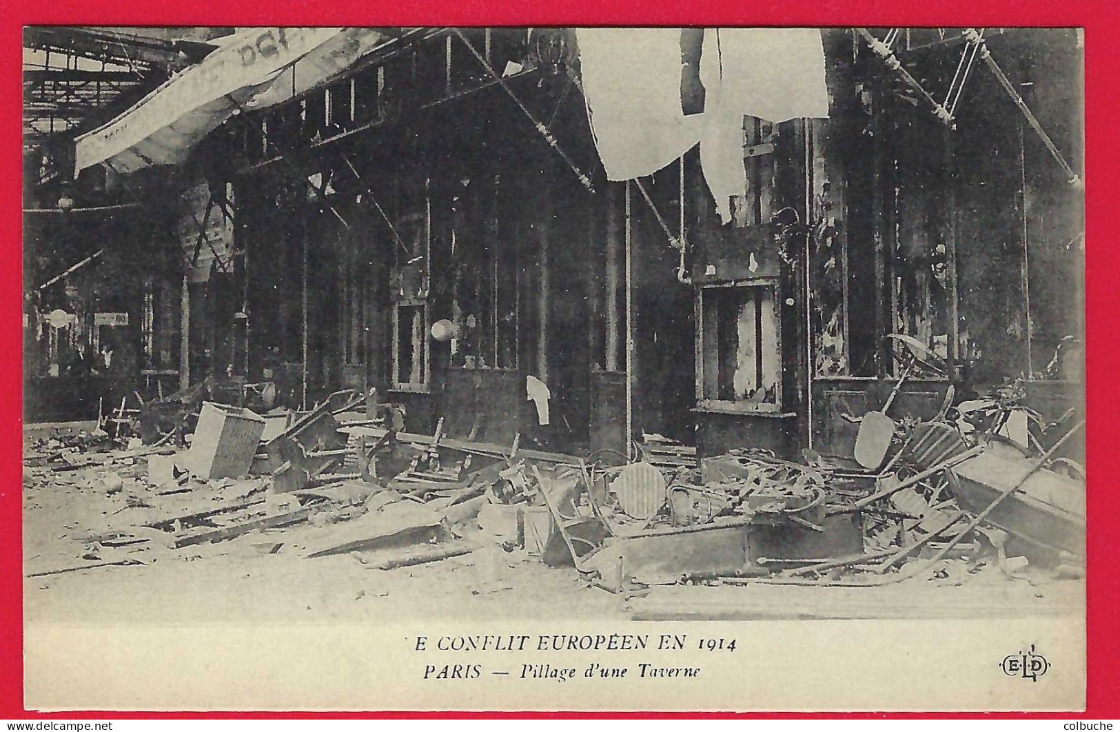 75 - PARIS +++ Le Conflit Européen En 1914 +++ Pillage D'une Taverne +++ - Sonstige & Ohne Zuordnung