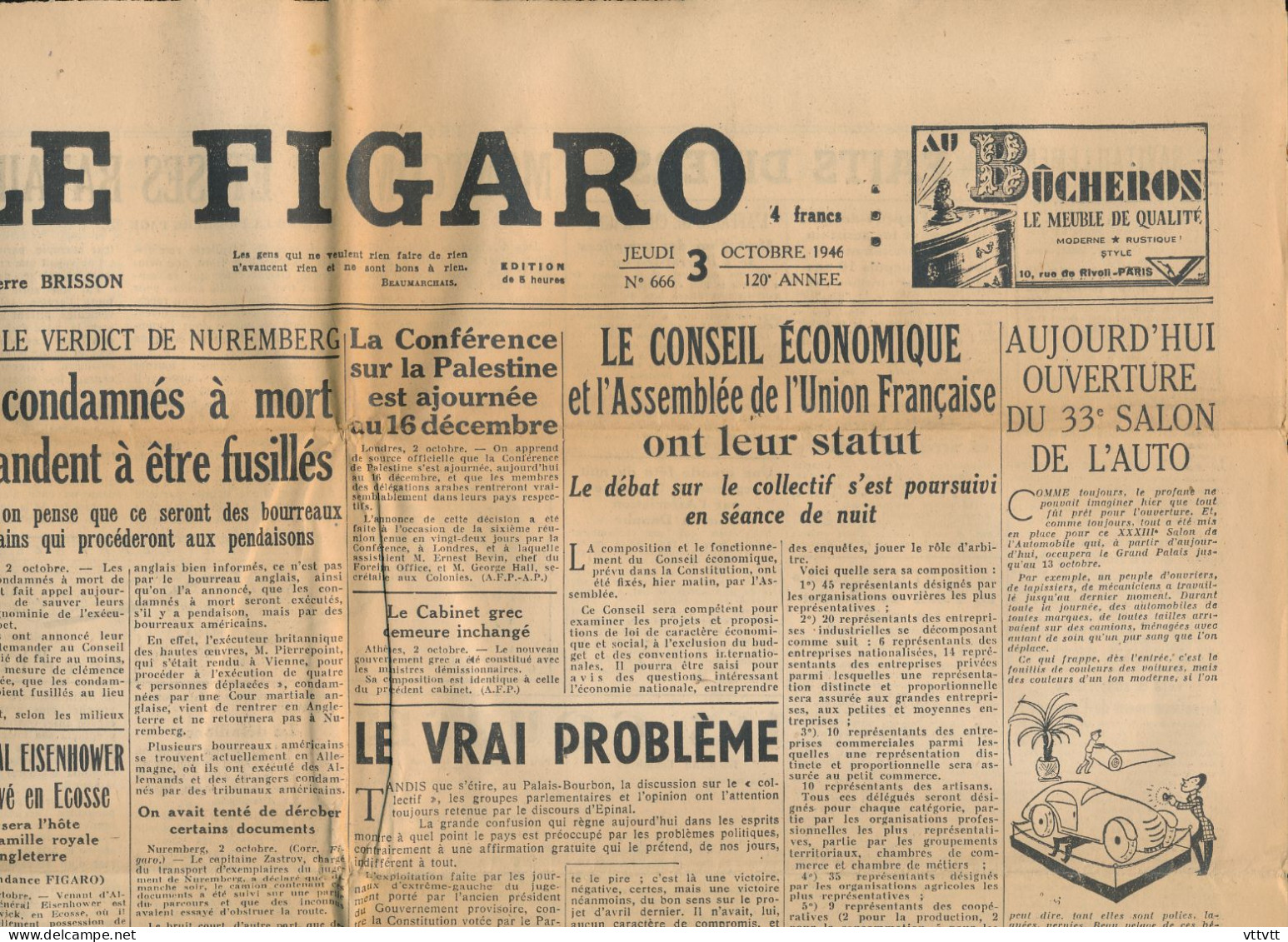 LE FIGARO, Jeudi 3 Octobre 1946, N° 666, Procès De Nuremberg, Les Condamnés à Mort Demandent à être Fusillés, Palestine - Testi Generali