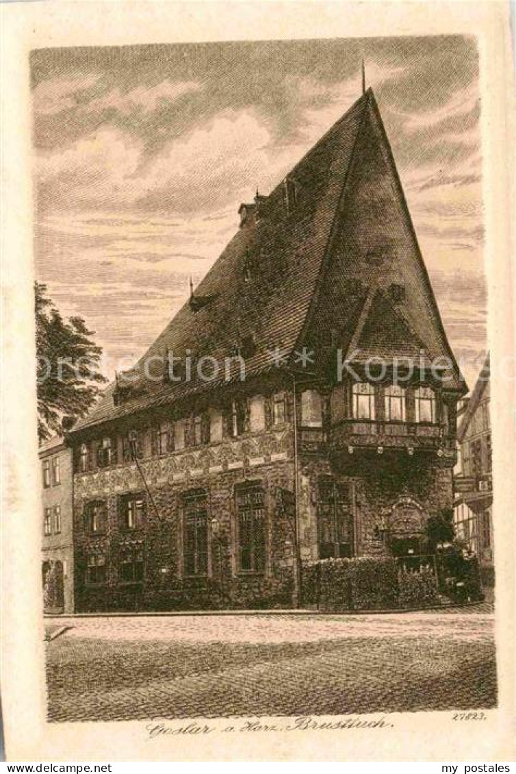 72843190 Goslar Brusttuch Hotel Gaststaette Historisches Gebaeude Zeichnung Kuen - Goslar