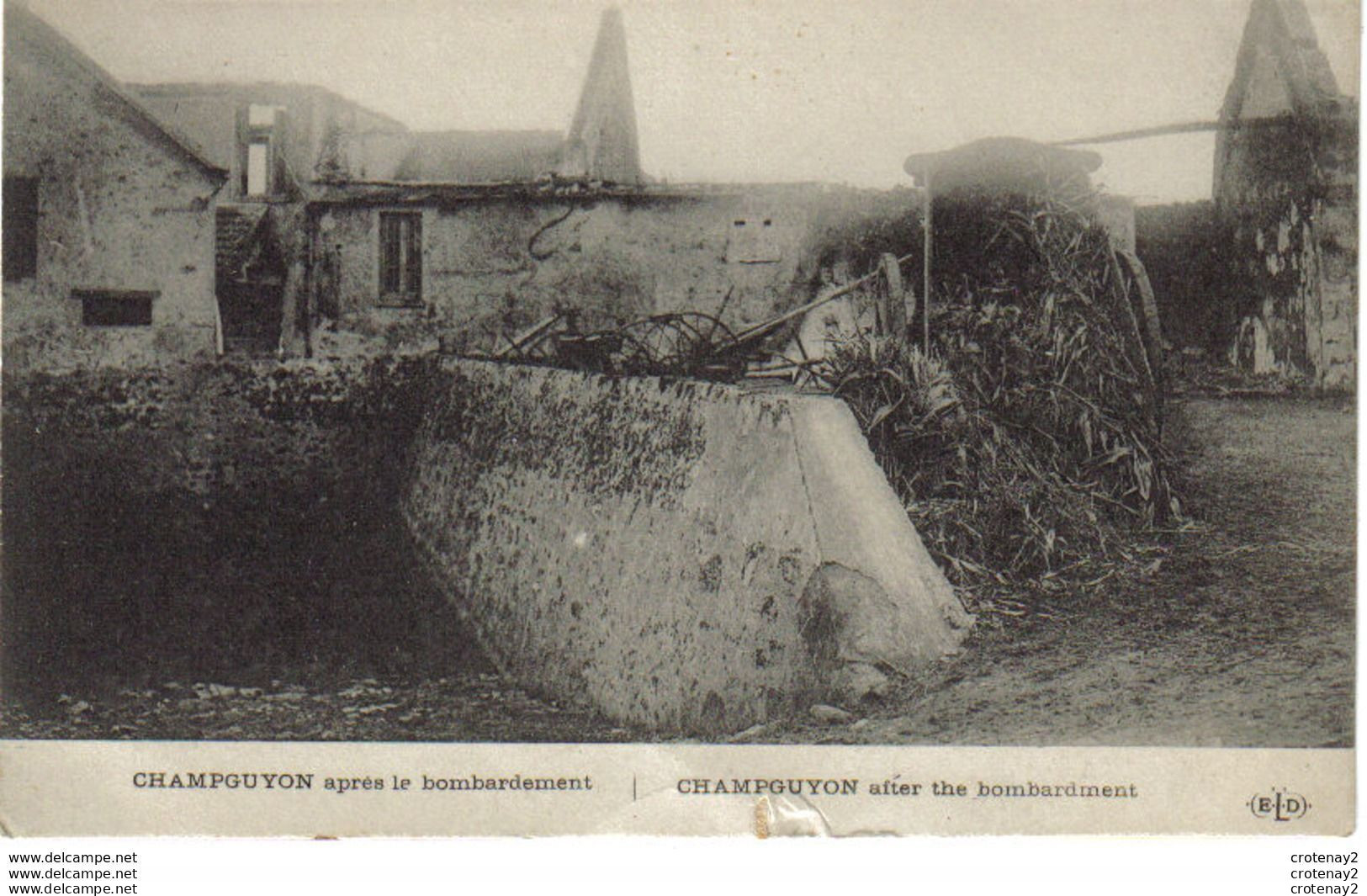 51 CHAMPGUYON Vers Esternay Après Le Bombardement En 1915 Guerre - Esternay