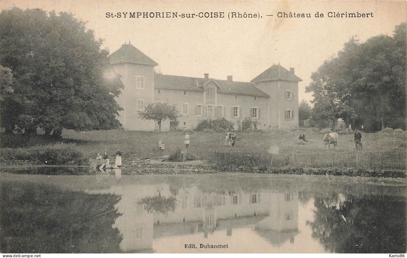 St Symphorien Sur Coise * Château De Clérimbert * Lavoir - Saint-Symphorien-sur-Coise