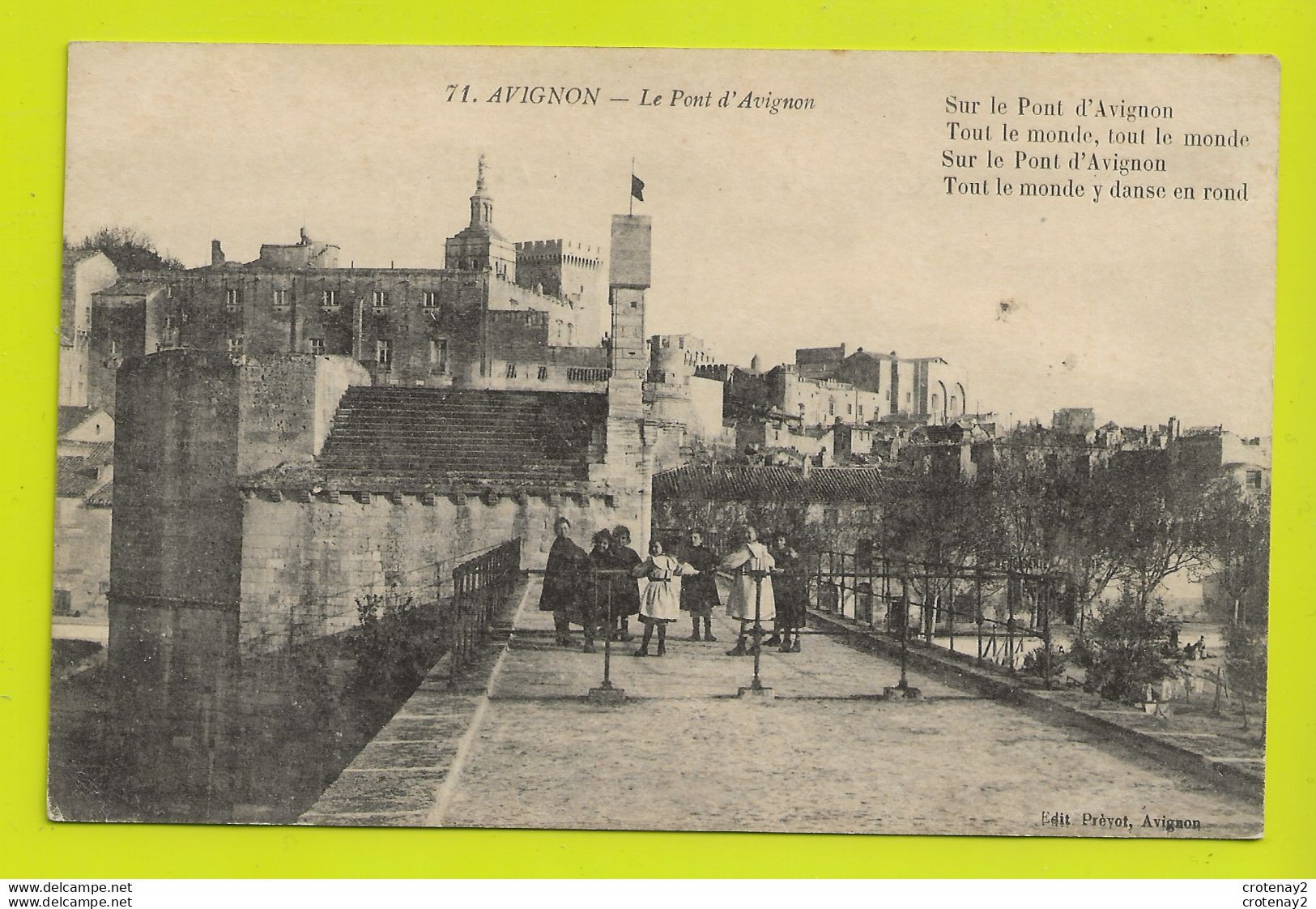 84 AVIGNON N°71 Le Pont D'Avignon En 1915 Animée Enfants Qui Font La Ronde édit Prévot - Avignon