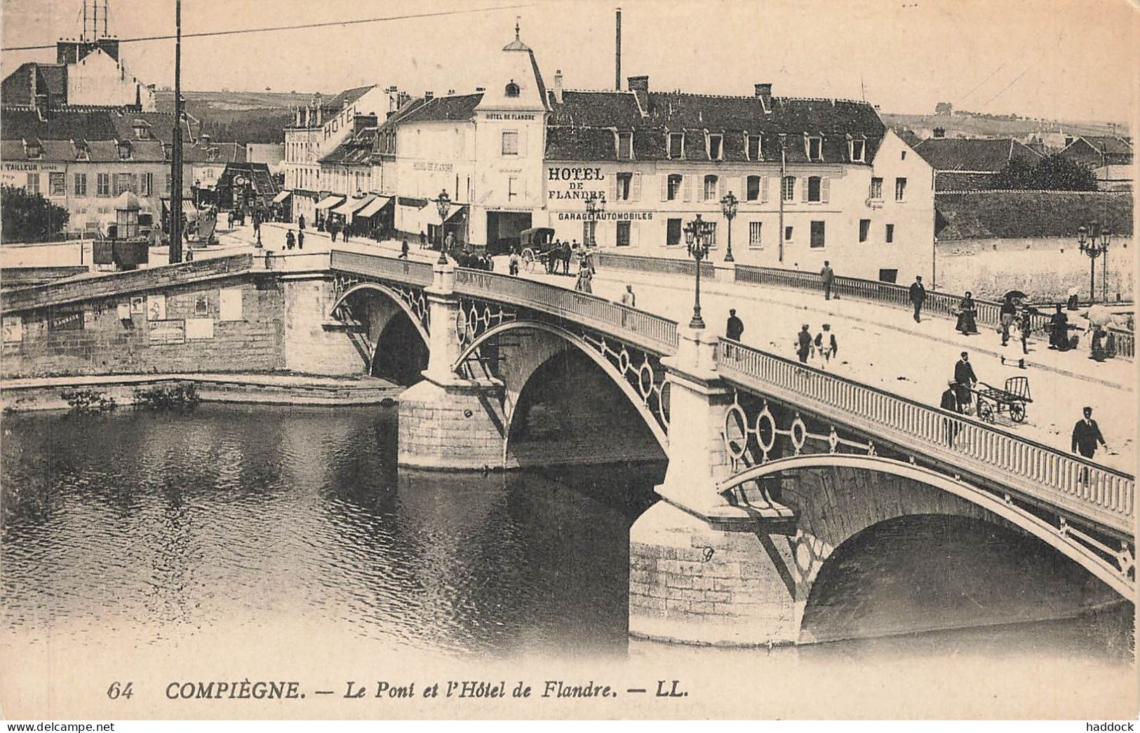 COMPIEGNE : LE PONT ET L'HOTEL DE FLANDRE - Compiegne