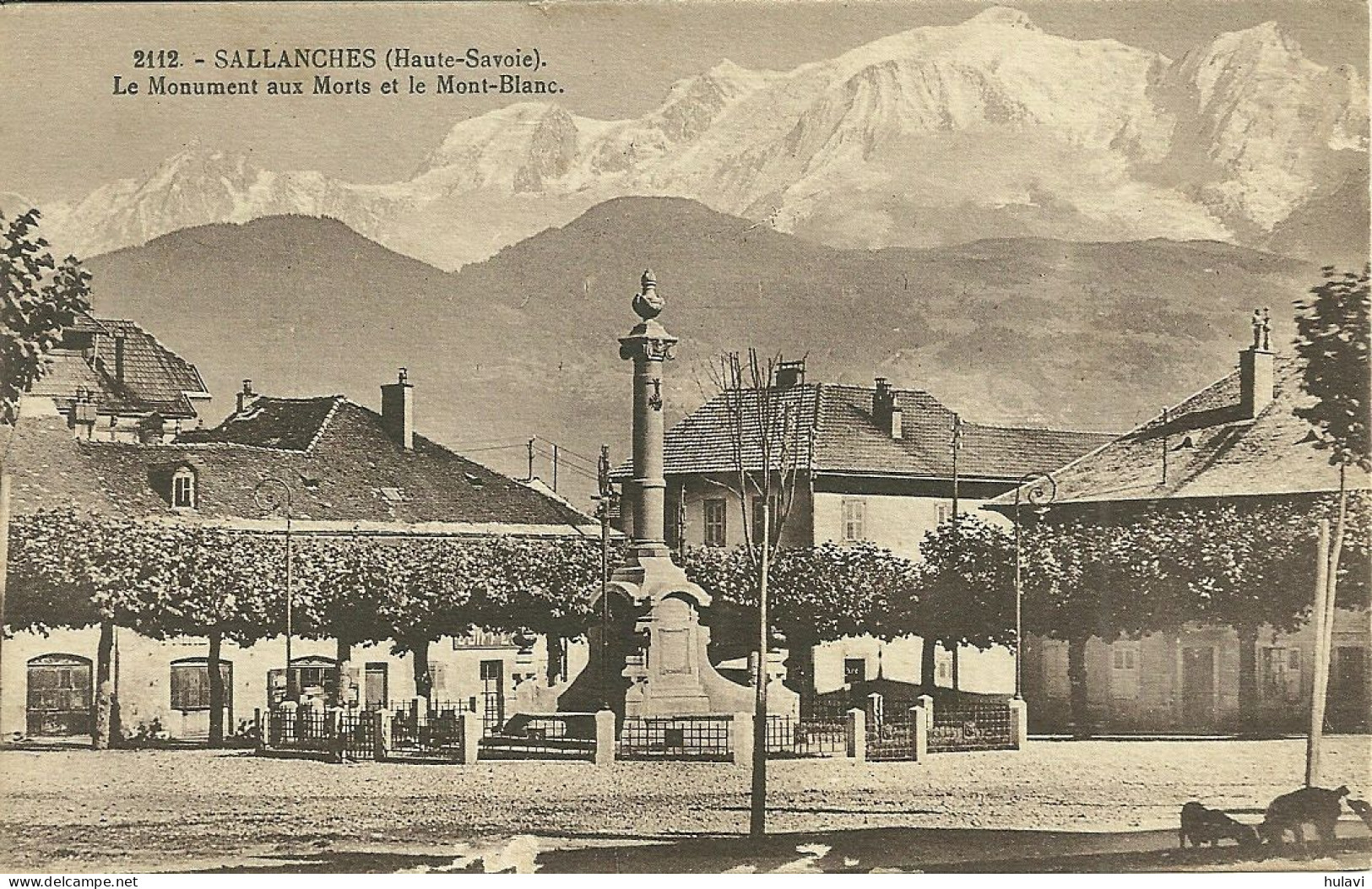 74  SALLANCHES - LE MONUMENT AUX MORTS ET LE MONT BLANC (ref 9069) - Sallanches