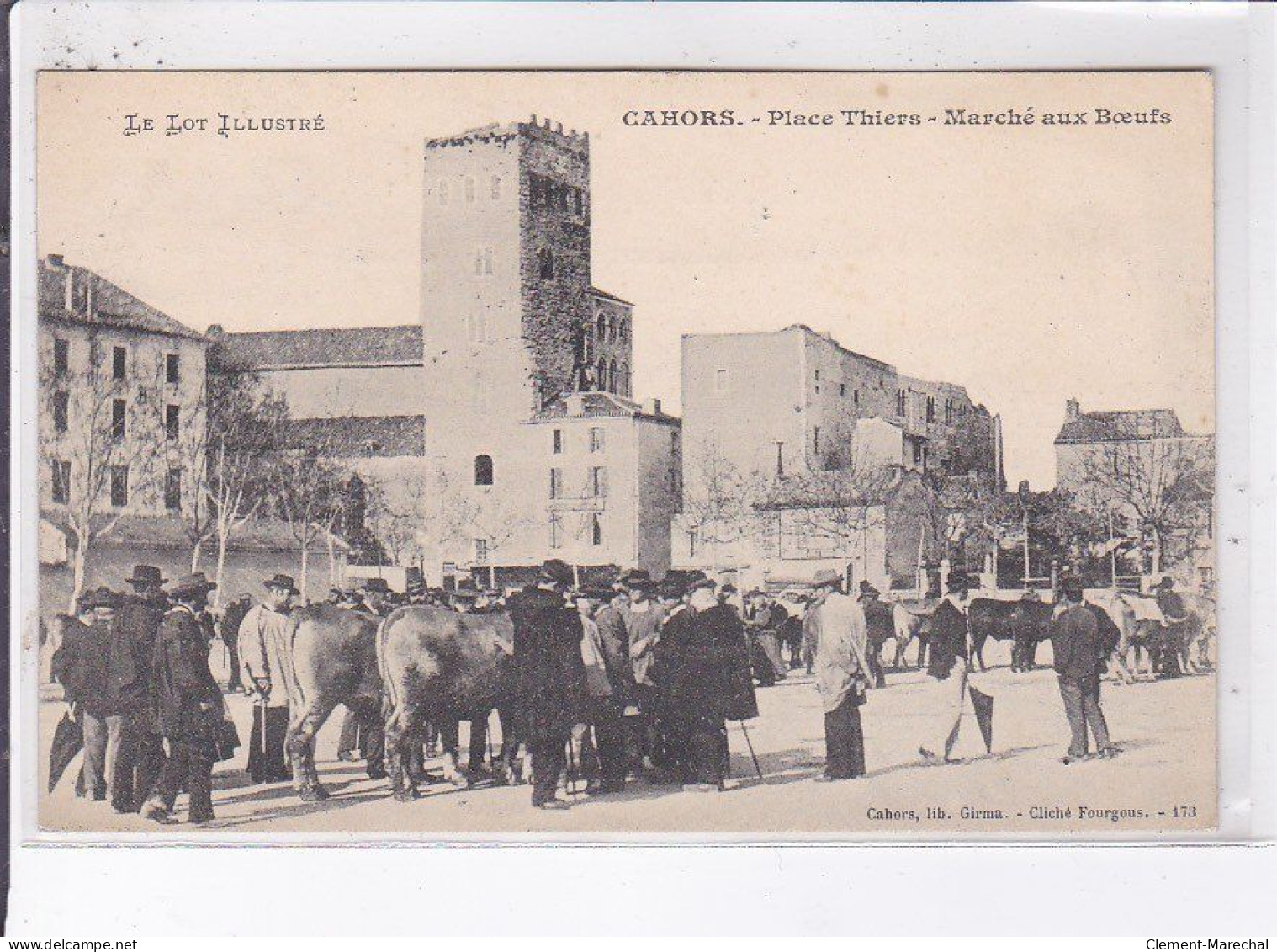 CAHORS: Place Thiers, Marché Aux Boeufs - Très Bon état - Cahors