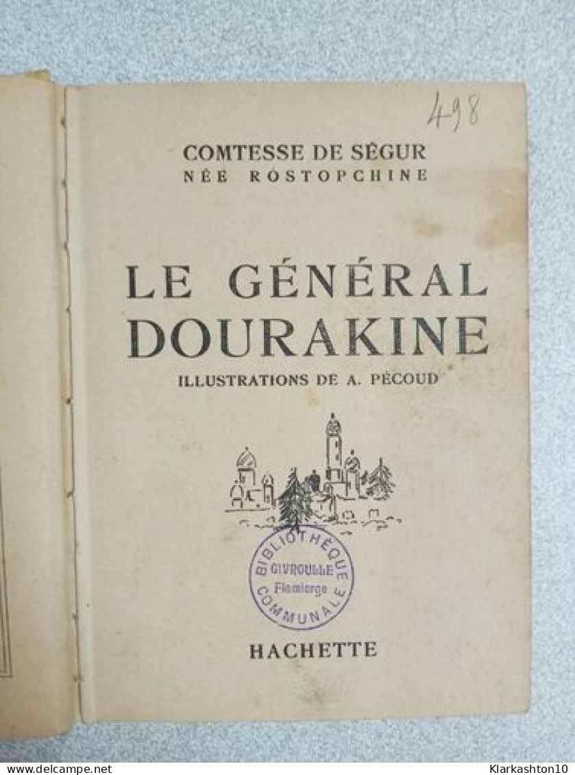 Le Général Dourakine - Andere & Zonder Classificatie