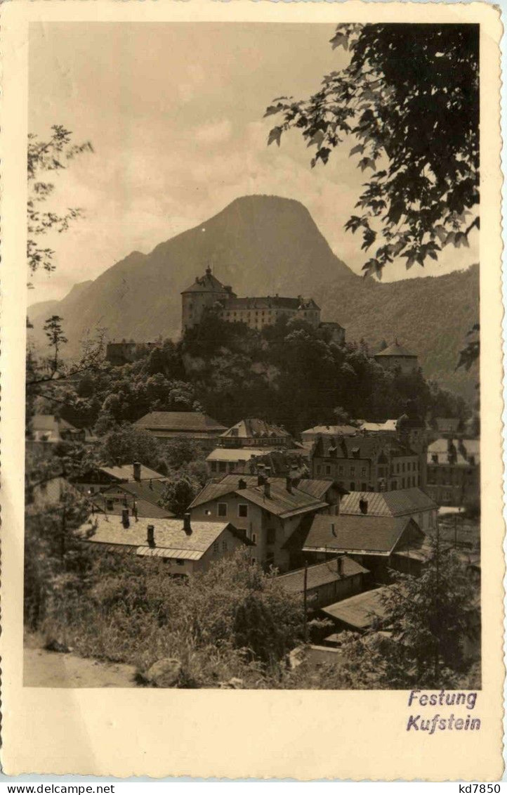 Kufstein, Kaiserbebirge Und Umgebung/Tirol - Kufstein - Festung - Altri & Non Classificati