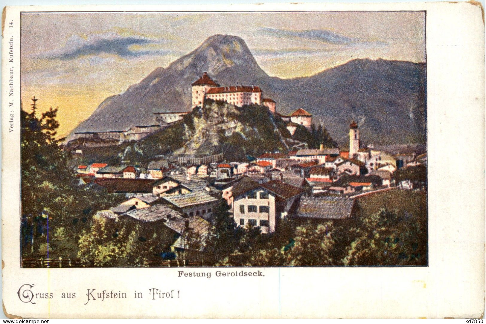 Kufstein, Kaiserbebirge Und Umgebung/Tirol - Veste Geroldseck - Altri & Non Classificati