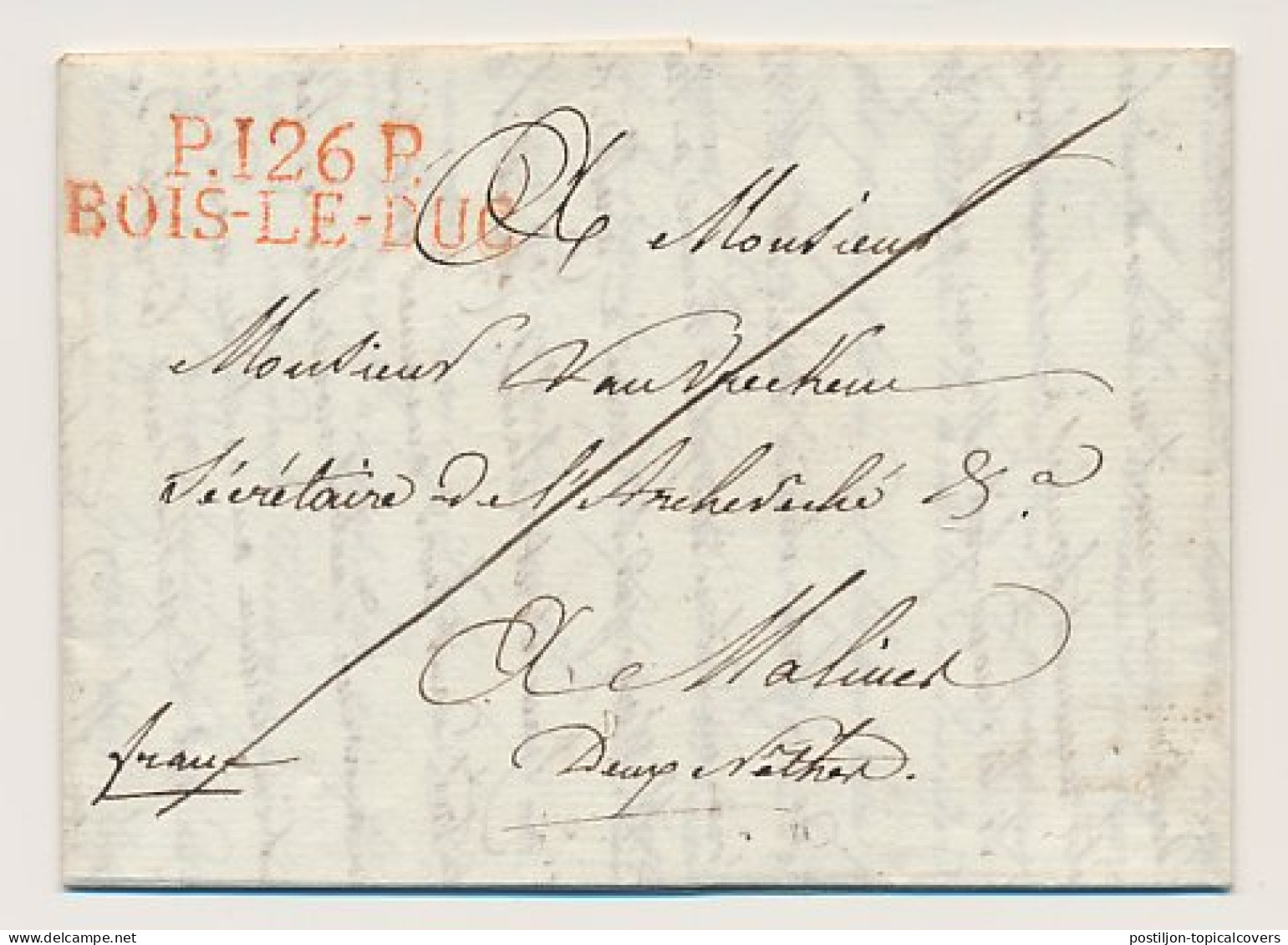 P.126.P. BOIS-LE-DUC - Malines Belgie 1811 - ...-1852 Prephilately