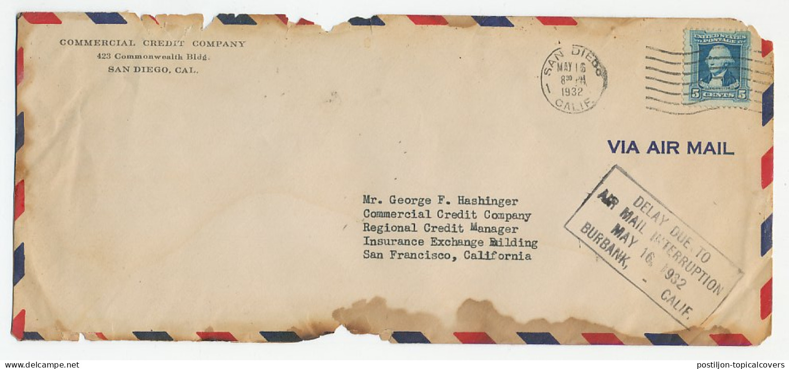Crash Mail Cover USA 1932 San Diego - San Francisco - Delay - Airmail Interruption Burbank - Unclassified