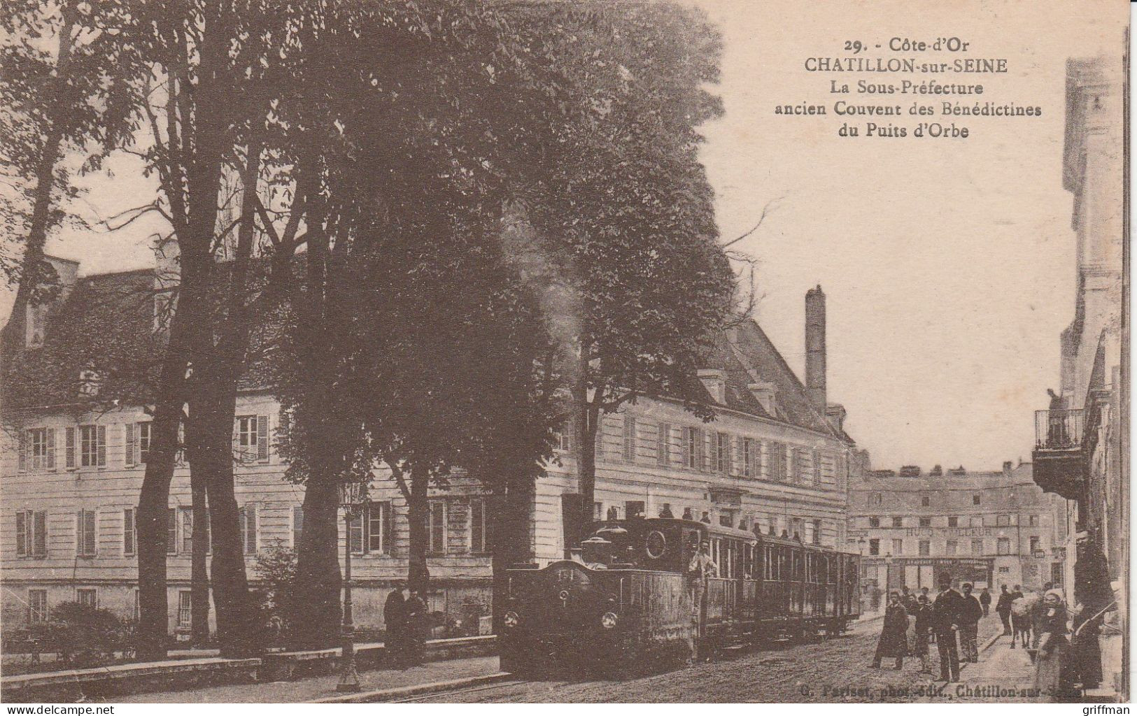 CHATILLON SUR SEINE LA SOUS PREFECTURE ANCIEN COUVENT DES BENEDICTINES DU PUITS D'ORBE LE TRAIN LOCOMOTIVE TBE - Chatillon Sur Seine