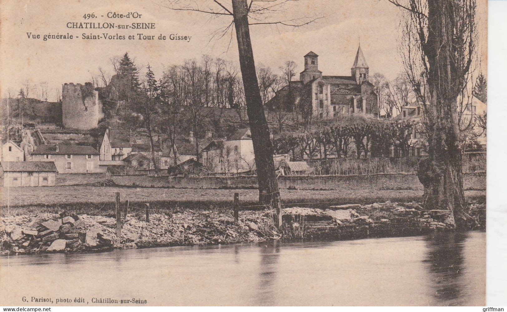 CHATILLON SUR SEINE VUE GENERALE SAINT VORLES ET TOUR DE GISSEY 1915 TBE - Chatillon Sur Seine