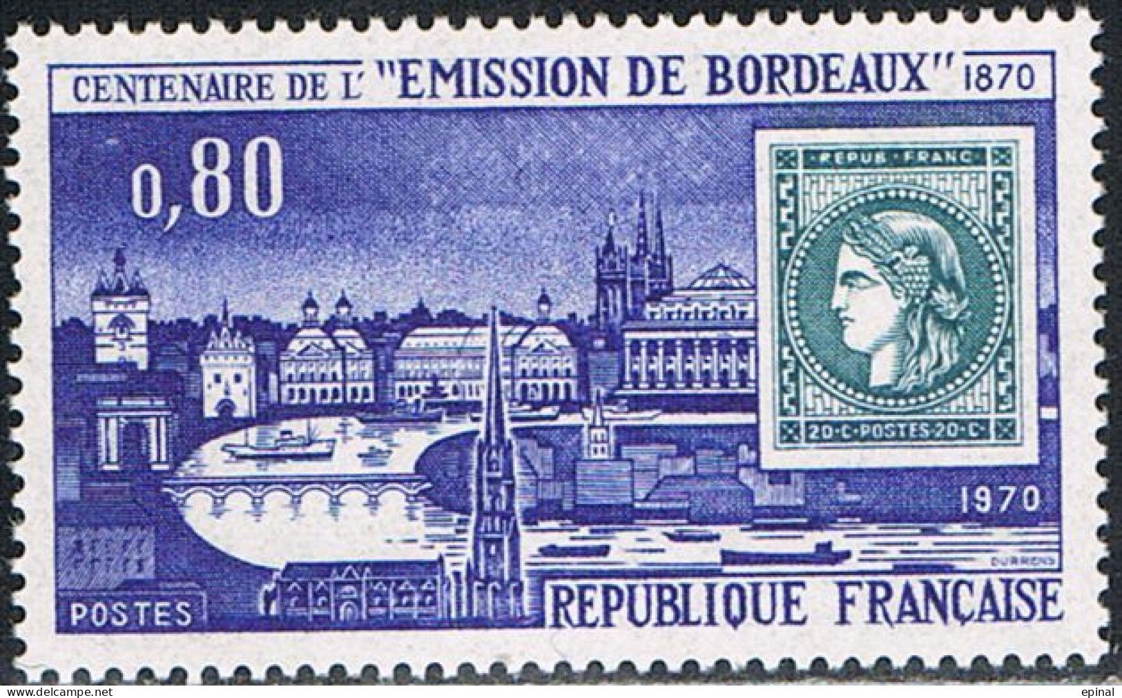 FRANCE : N° 1659 ** (Centenaire De L'émission De Bordeaux) - PRIX FIXE - - Unused Stamps