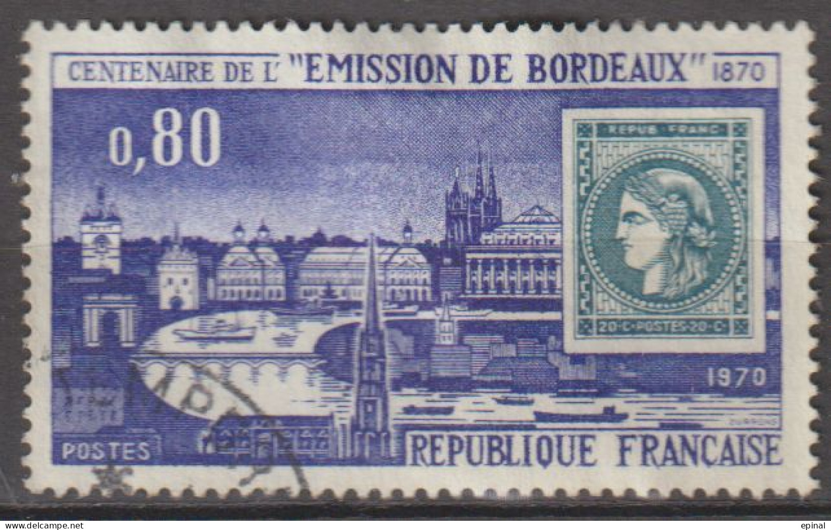 FRANCE : N° 1659 Oblitéré (Centenaire De L'émission De Bordeaux) - PRIX FIXE - - Gebruikt