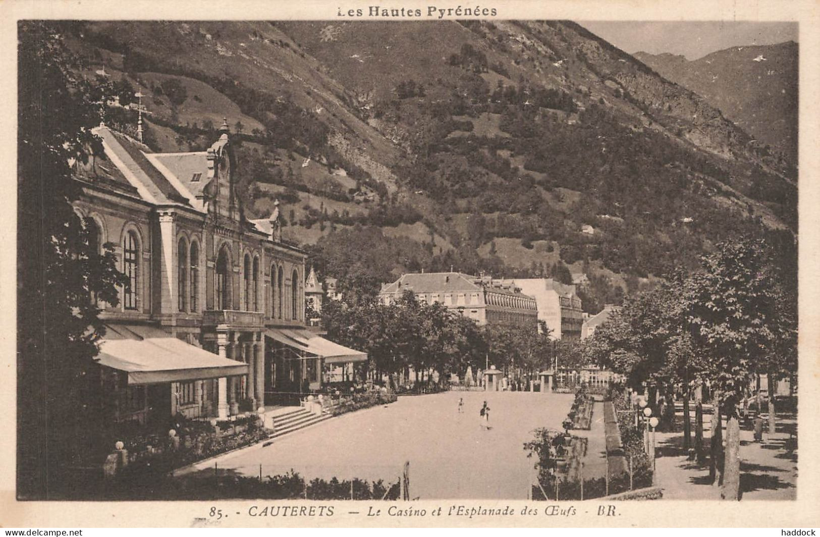 CAUTERETS : LE CASINO ET L'ESPLANADE DES OEUFS - Cauterets