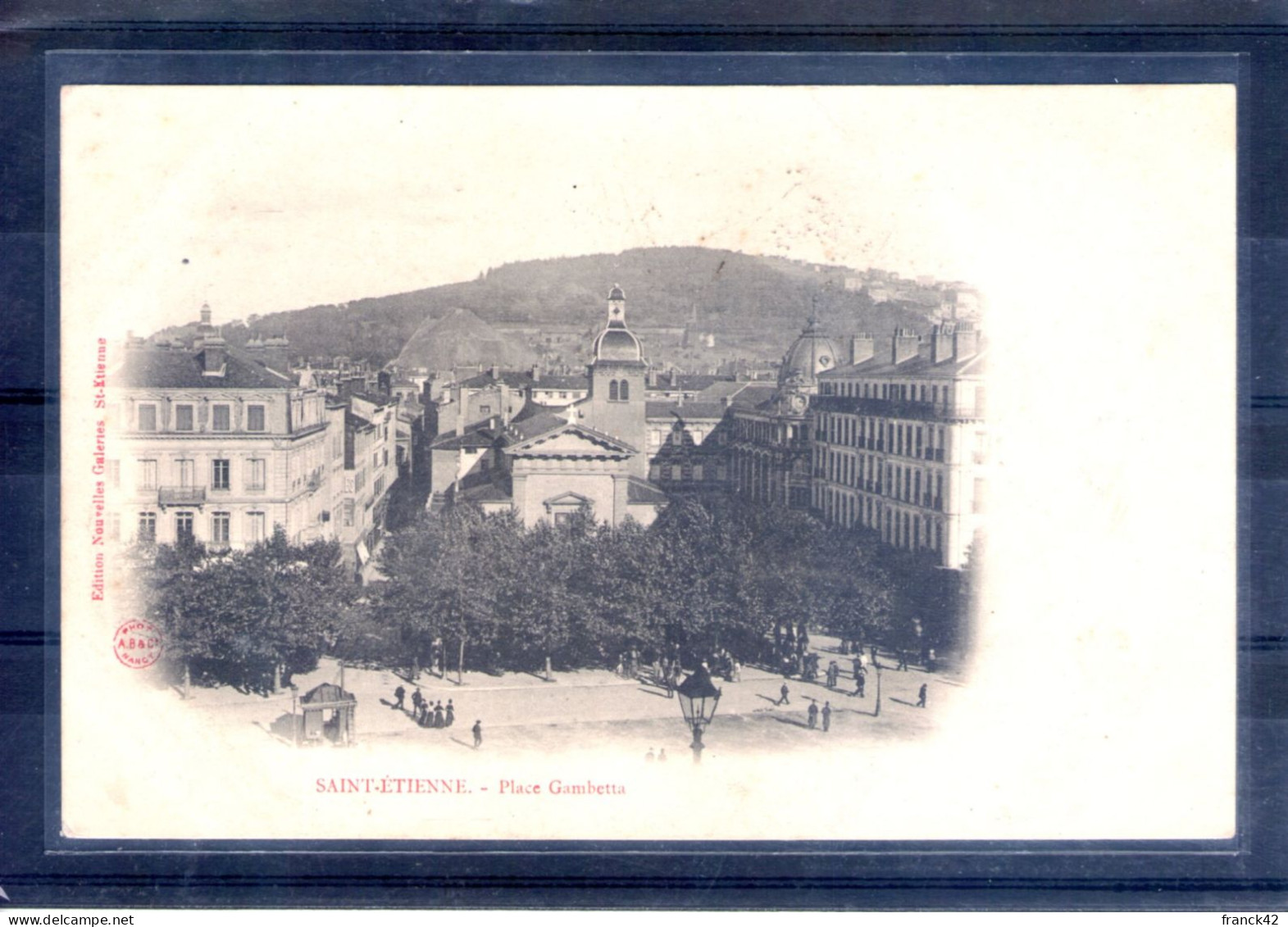 42. Saint Etienne. Place Gambetta - Saint Etienne