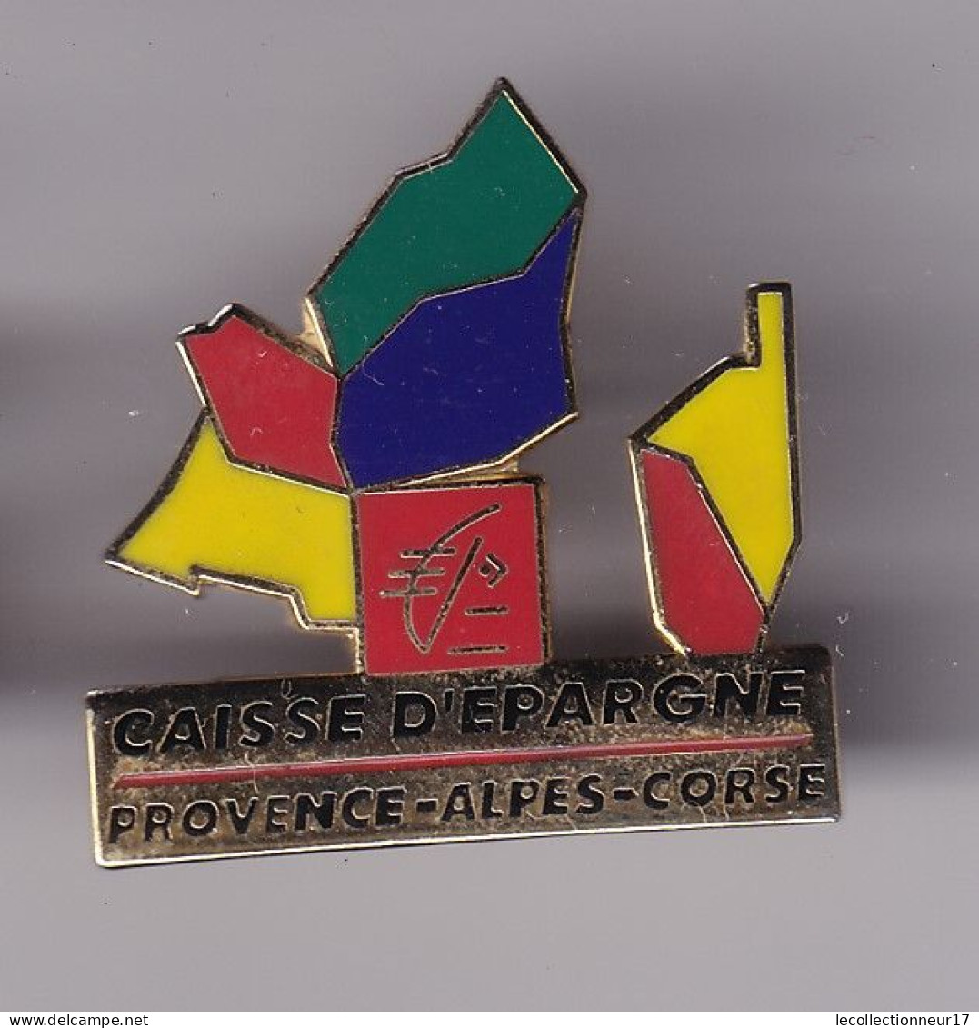 Pin's Banque Caisse D'Epargne De Provence Alpes Corse Département Découpé Réf 8377JL - Bancos