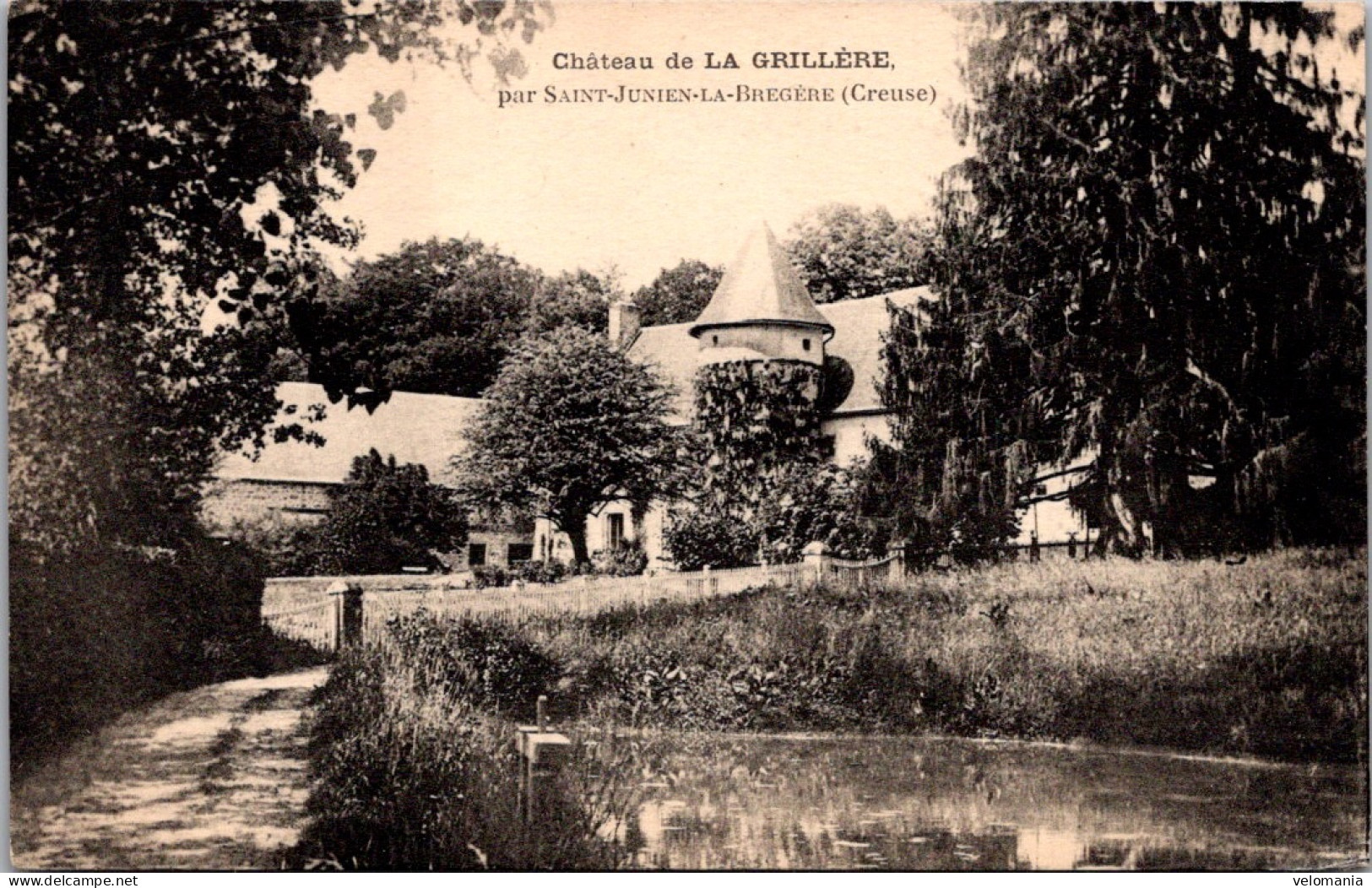 S16466  Cpa 23 Château De La Grillère Par Saint Junien La Bregère - Andere & Zonder Classificatie