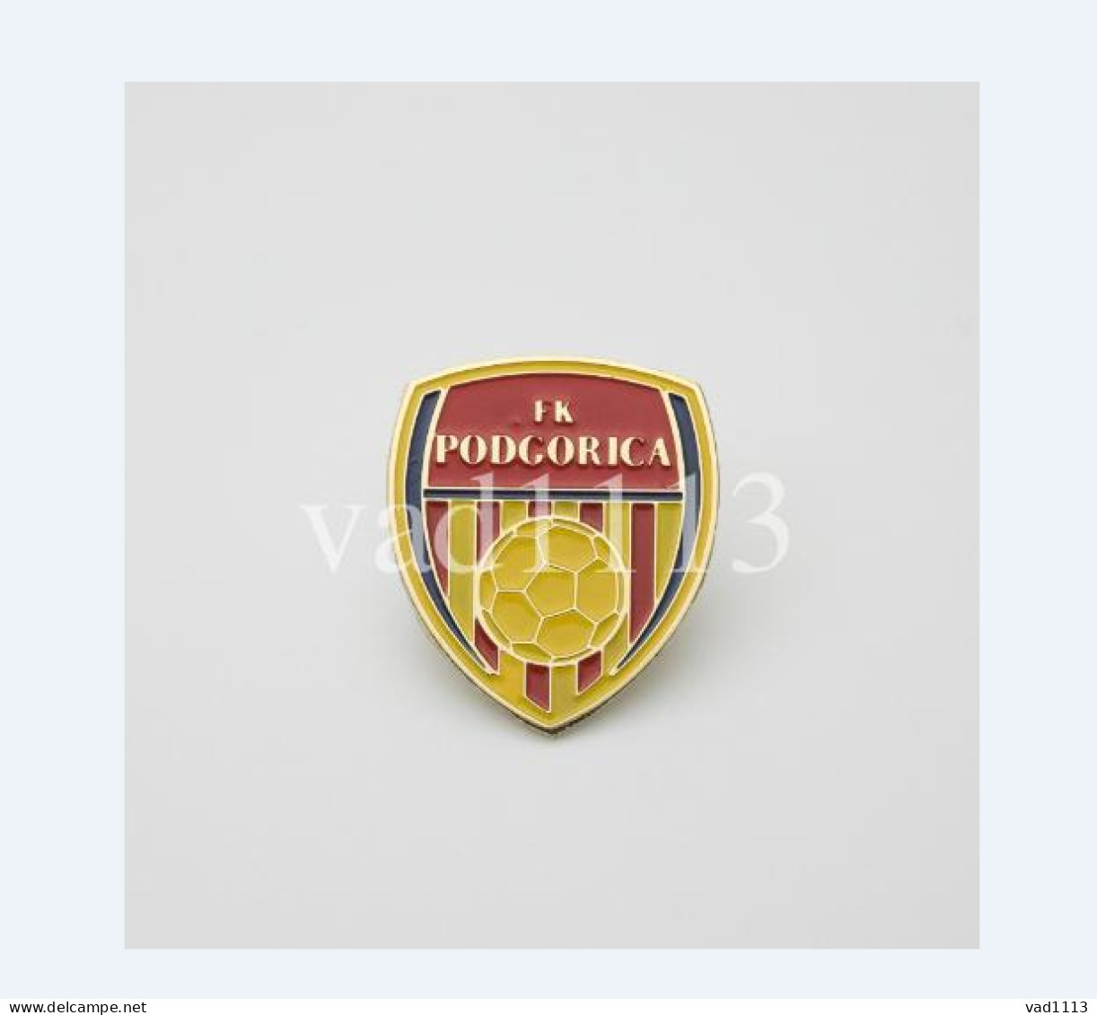 Badge Pin: European Football Clubs Montenegro - " FK Podgorica " - Football