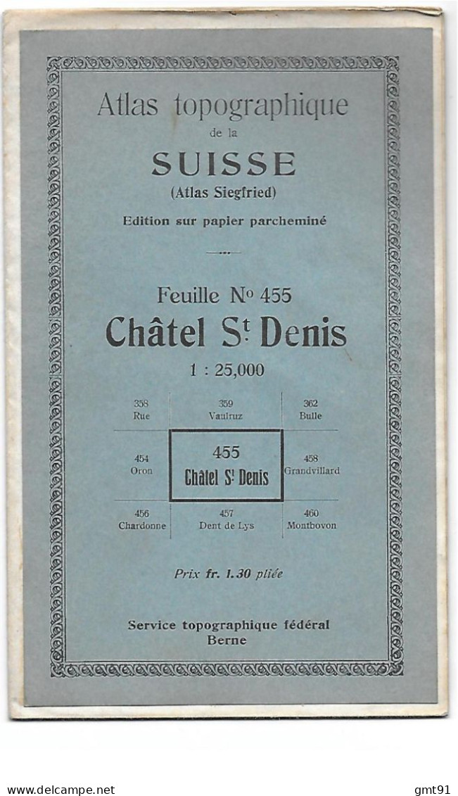 Carte SUISSE  Chalet St Denis Feuille 455  1/25000  Atlas Siegfried - Papier Parcheminé - Cartes Topographiques