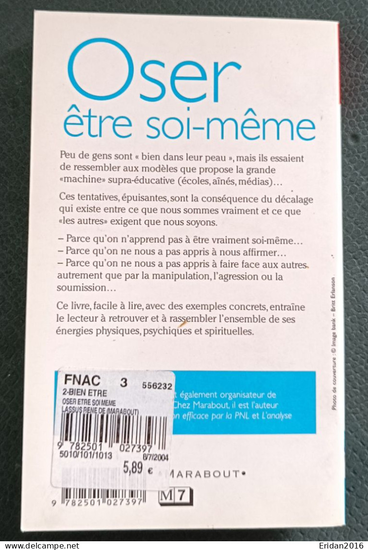 Oser être Soi-même : Les Nouvelles Techniques D'affirmation De Soi : René De Lassus : FORMAT POCHE - Psychologie/Philosophie