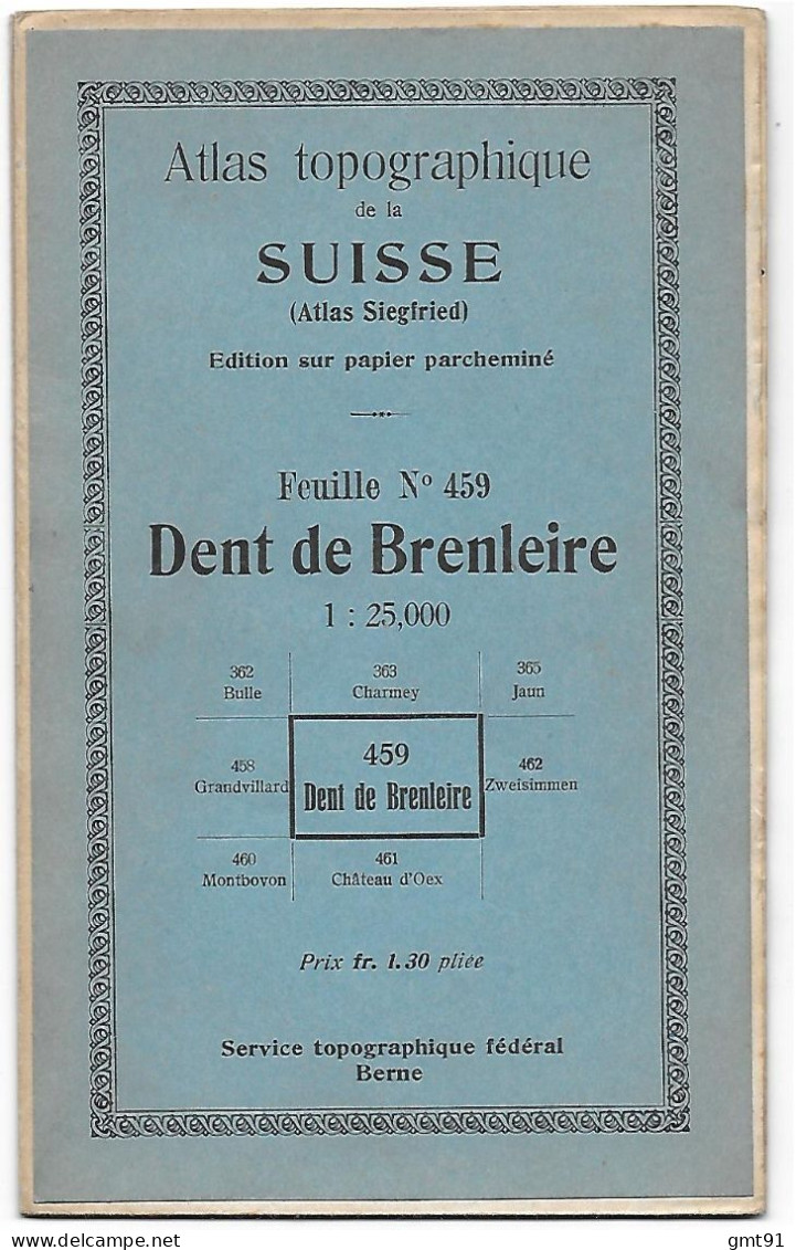 Carte SUISSE  Dent De Brenleire Feuille 459  1/25000  Atlas Siegfried - Papier Parcheminé - Cartes Topographiques