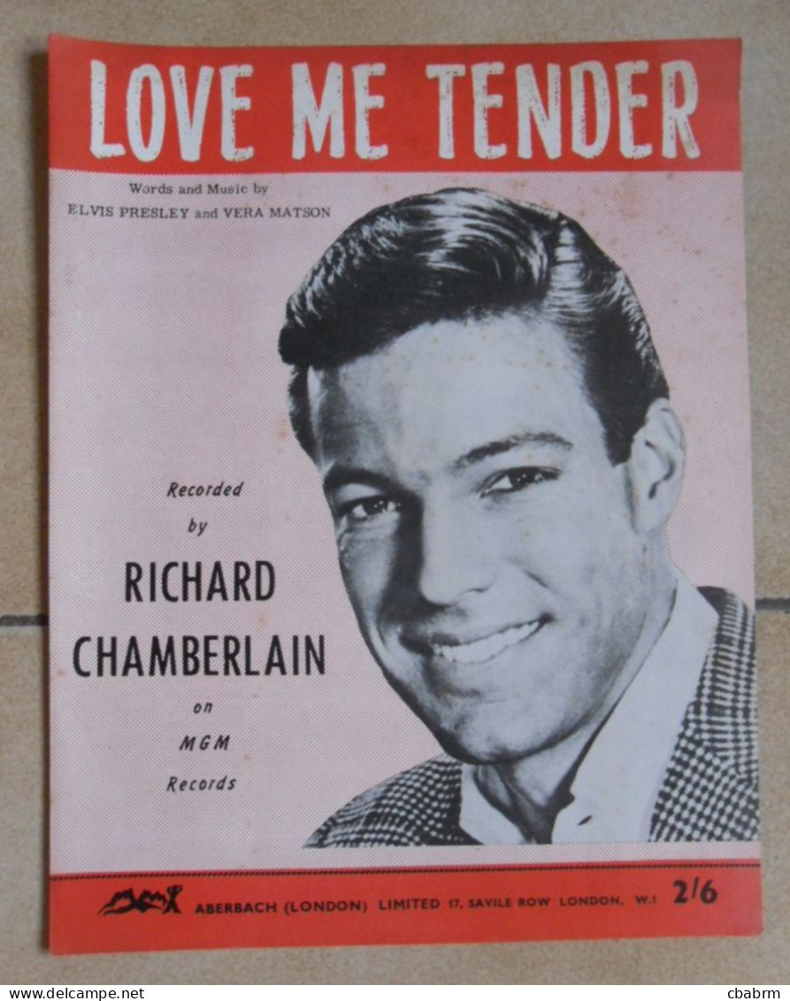 PARTITION LOVE ME TENDER RICHARD CHAMBERLAIN Paroles De ELVIS PRESLEY En 1956 - Scores & Partitions