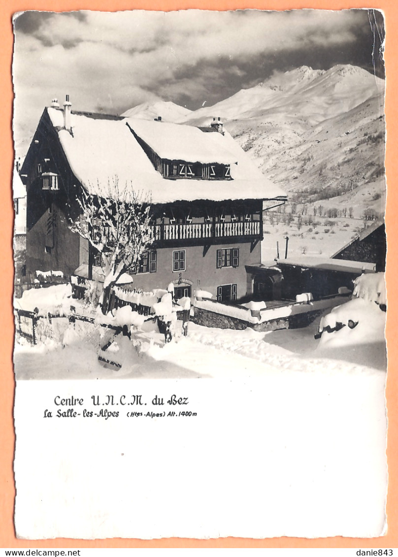 Ppgf/ CPSM Grand Format - HAUTES ALPES - LA SALLE LES ALPES - CENTRE U.N.C.M. DU BEZ SOUS LA NEIGE - Other & Unclassified