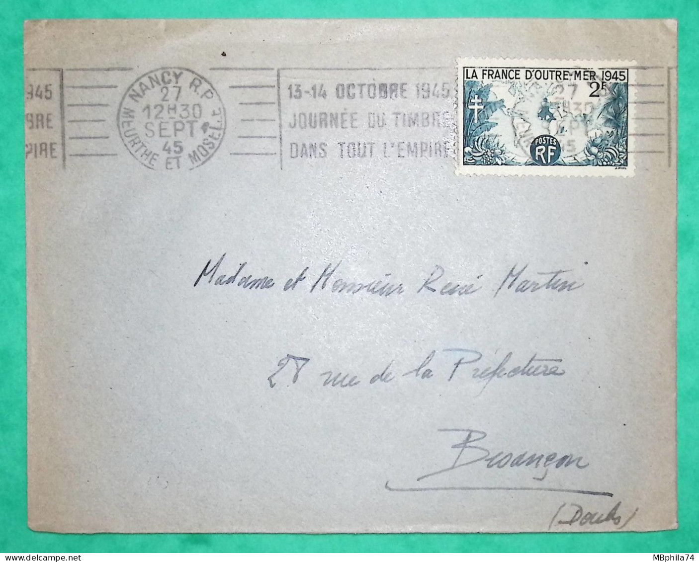 N°741 OBLITERATION MECANIQUE FLIER NANCY JOURNEE DU TIMBRE DANS TOUT L'EMPIRE POUR BESANCON DOUBS 1945 COVER FRANCE - Mechanical Postmarks (Advertisement)