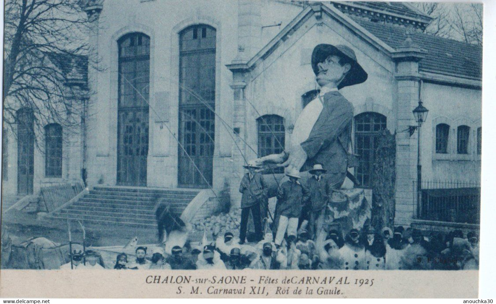 71 CPA  CHALON SUR SAONE FETES DU CARNAVAL 1925 M.CARNAVAL XII ROI DE LA GAULE - Chalon Sur Saone