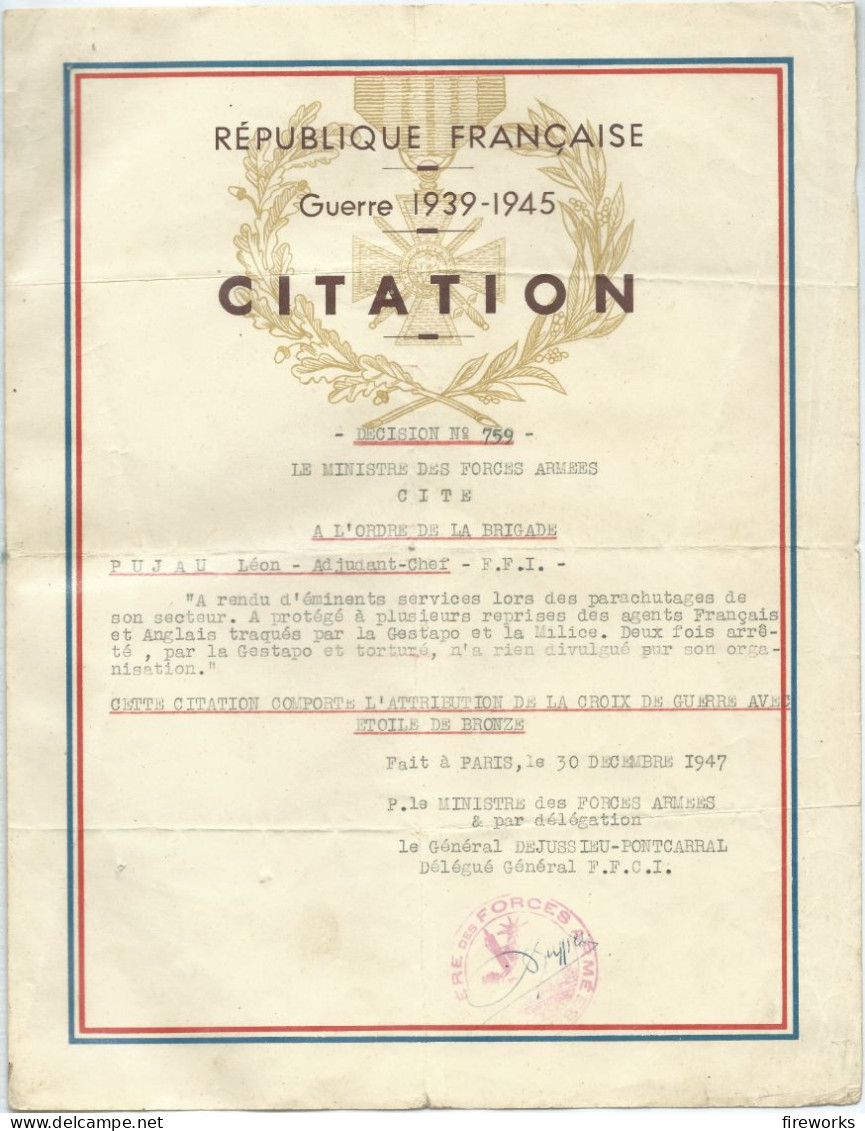 RARE - 1947 CITATION A L'ORDRE DE LA BRIGADE AVEC L'ATTRIBUTION DE LA CROIX DE GUERRE AVEC ETOILE DE BRONZE - Documentos