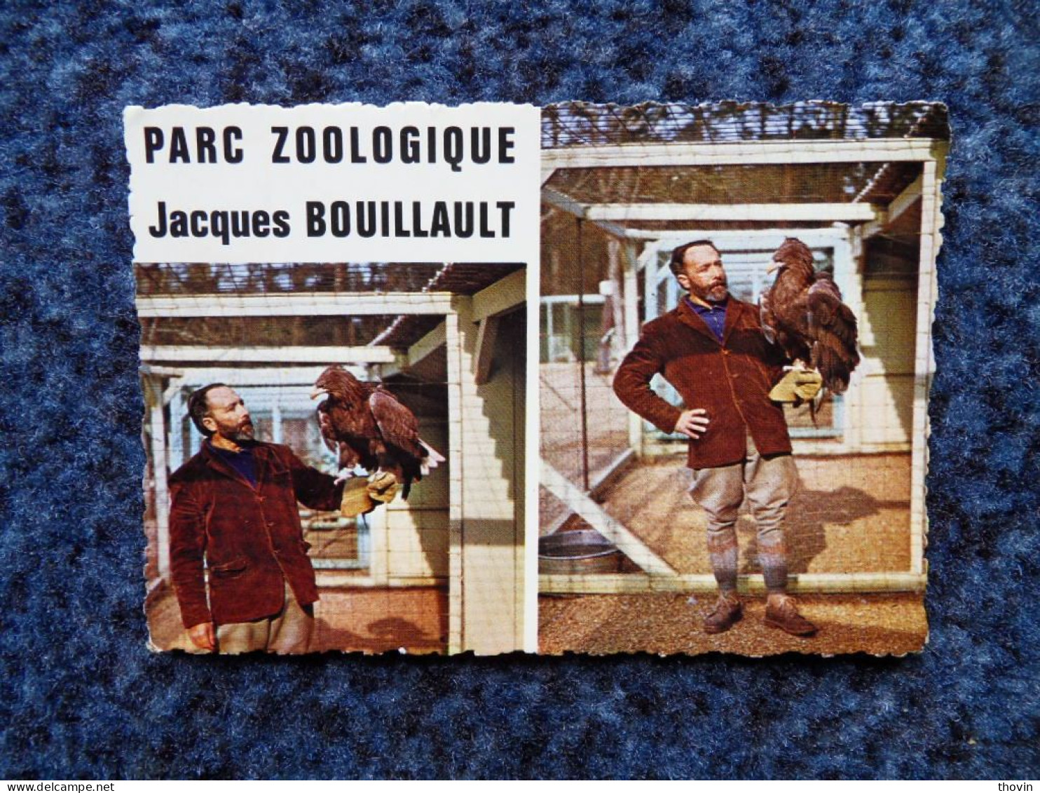 KB11/1286-Parc Zoologique Du Tertre Rouge La Flèche Jacques Bouillaut Et Aigle Pyrargue Colibri 196? - La Fleche