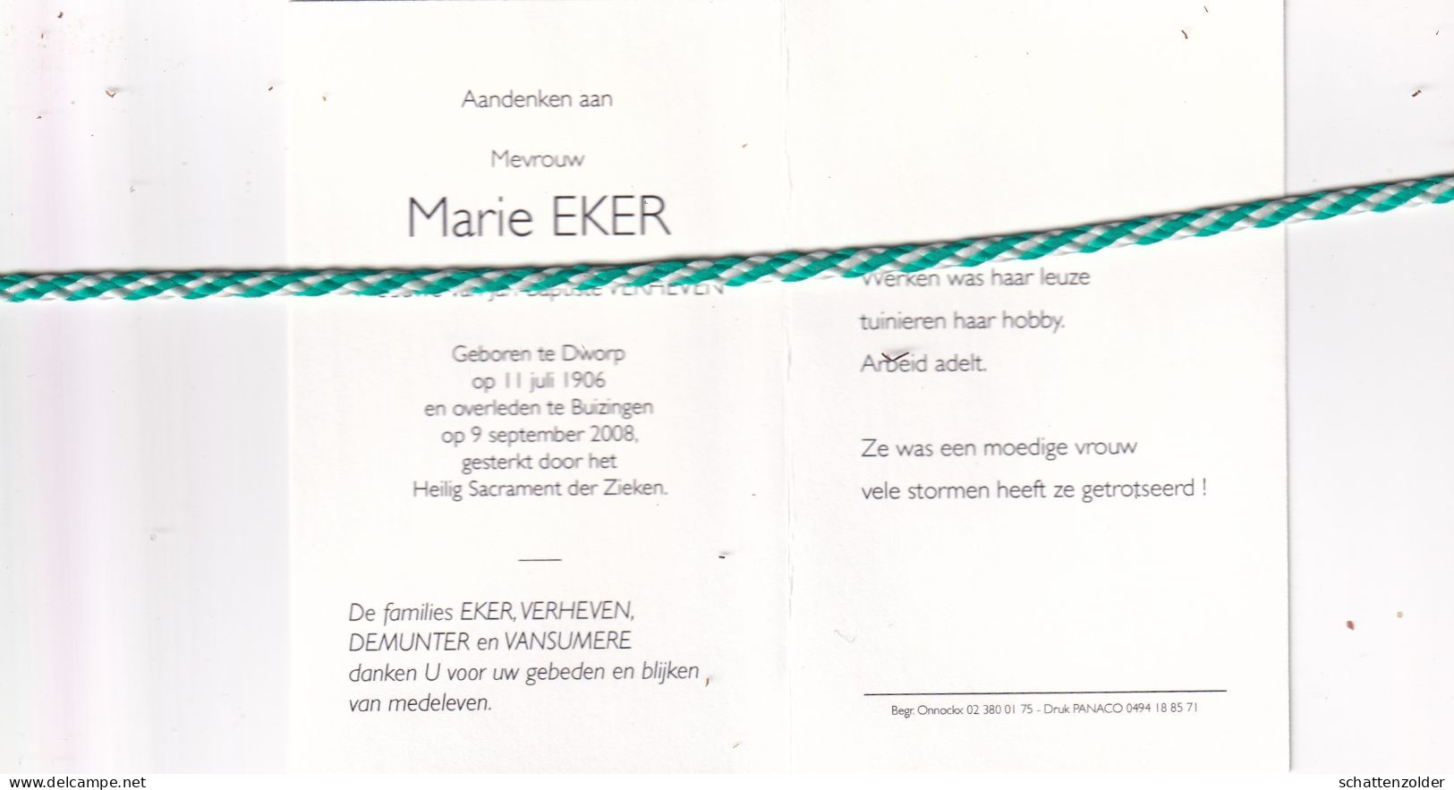 Marie Eker-Verheven, Dworp 1906, Buizingen 2008. Honderdjarige - Obituary Notices