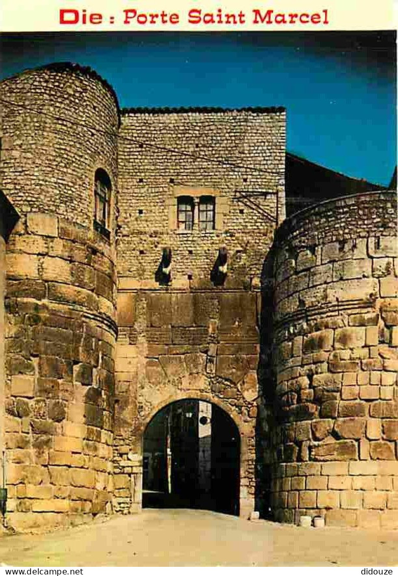 26 - Die - Porte Saint-Marcel - Vieilles Pierres - Carte Neuve - CPM - Voir Scans Recto-Verso - Die