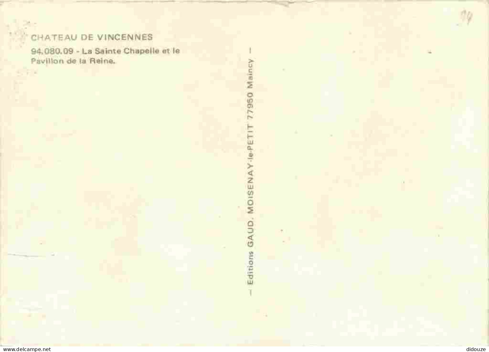 94 - Vincennes - Le Château - La Sainte Chapelle Et Le Pavillon De La Reine - CPM - Voir Scans Recto-Verso - Vincennes