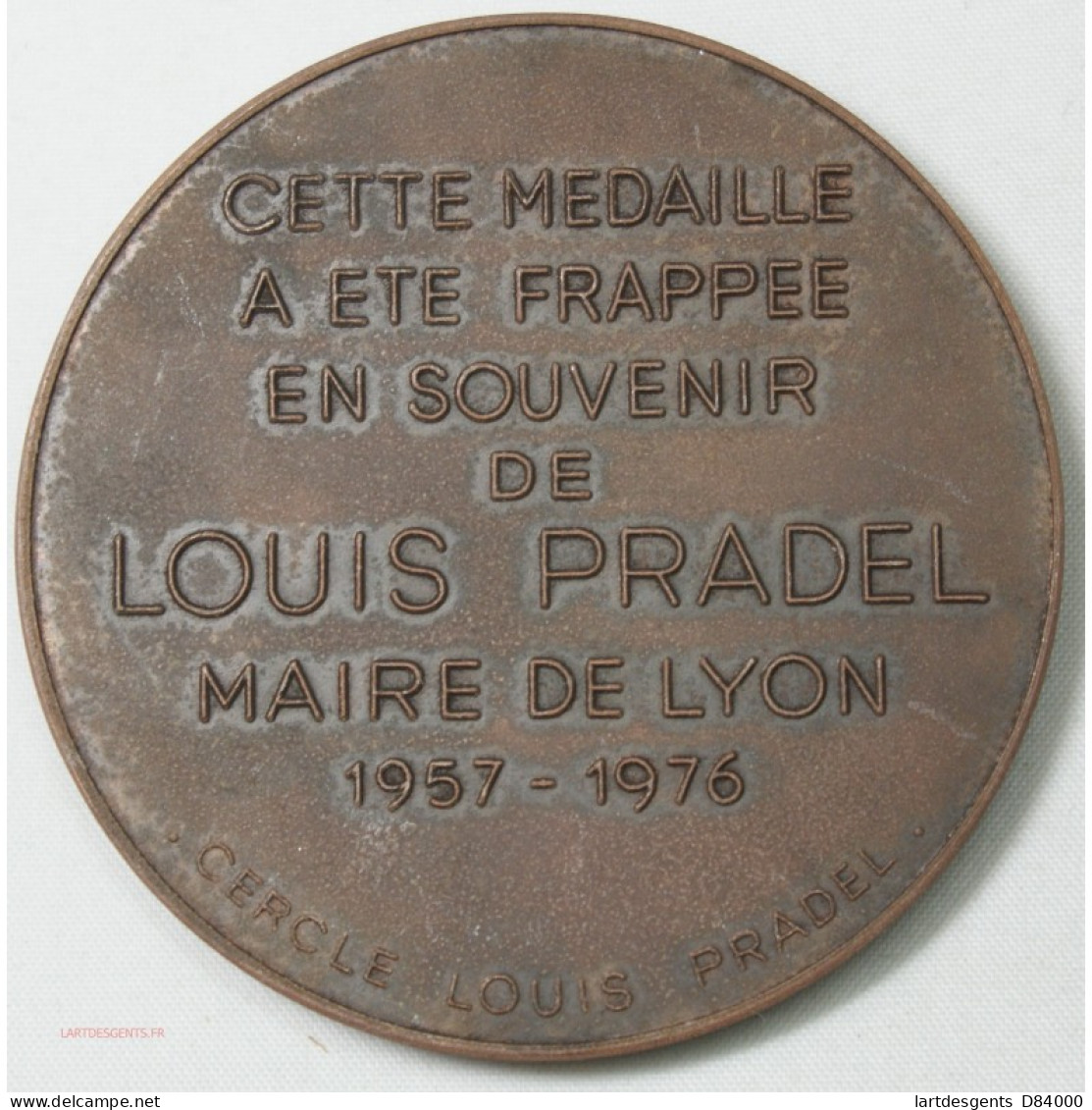 Médaille En Souvenir à Louis Pradel, Maire De Lyon 1957-1976 Signé P.PENIN - Firma's
