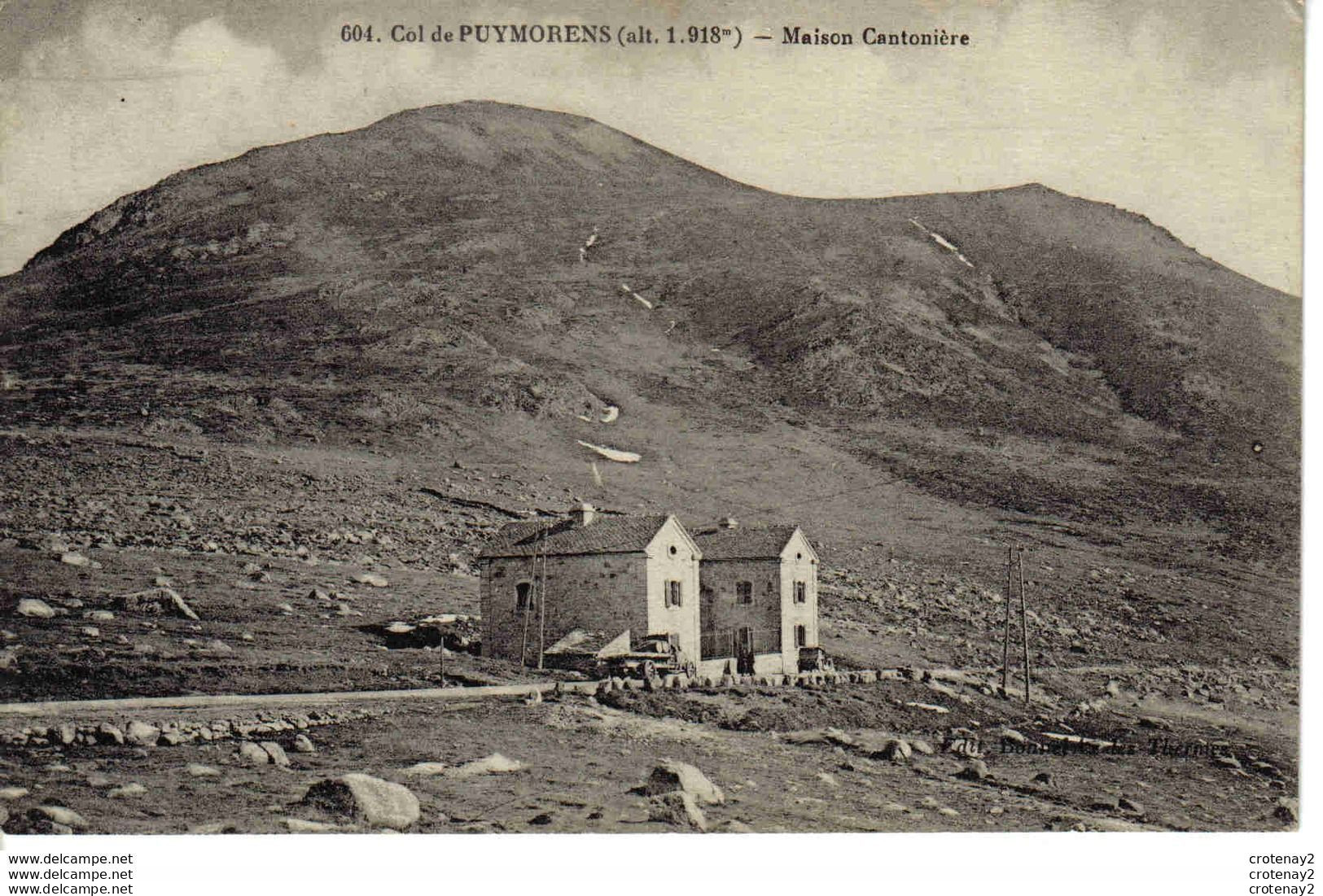 65 COL DE PUYMORENS N°604 Alt 1918M Maison Cantonière VOIR ZOOM Camion Avec Tonneaux Fûts échelle VOIR DOS - Sonstige & Ohne Zuordnung