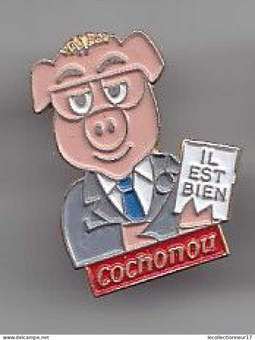 Pin's Cochonou Il Est Bien  Cochon Réf 4647 - Tiere