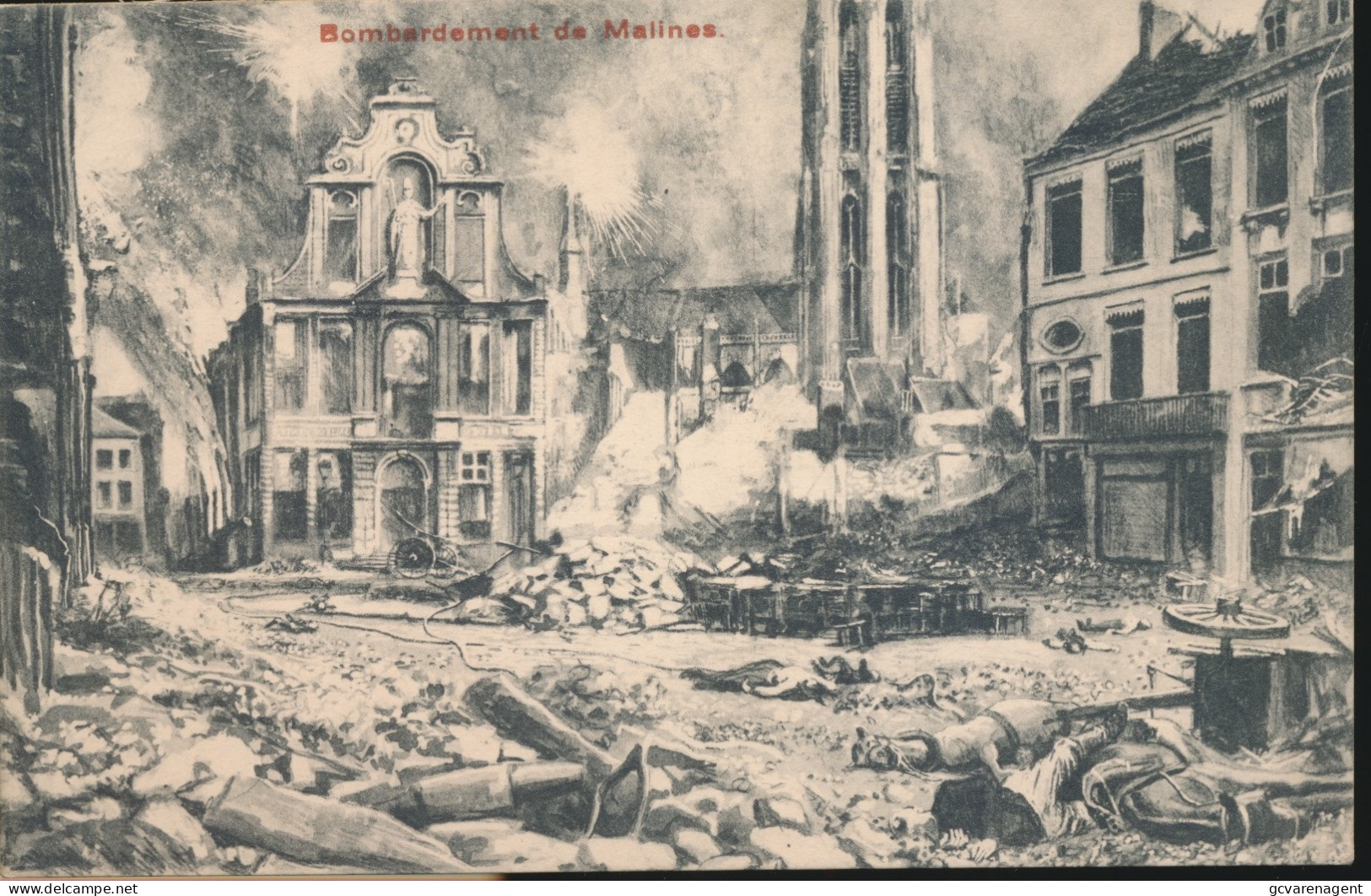 BOMBARDEMENT DE MALINES - Guerre 1914-18