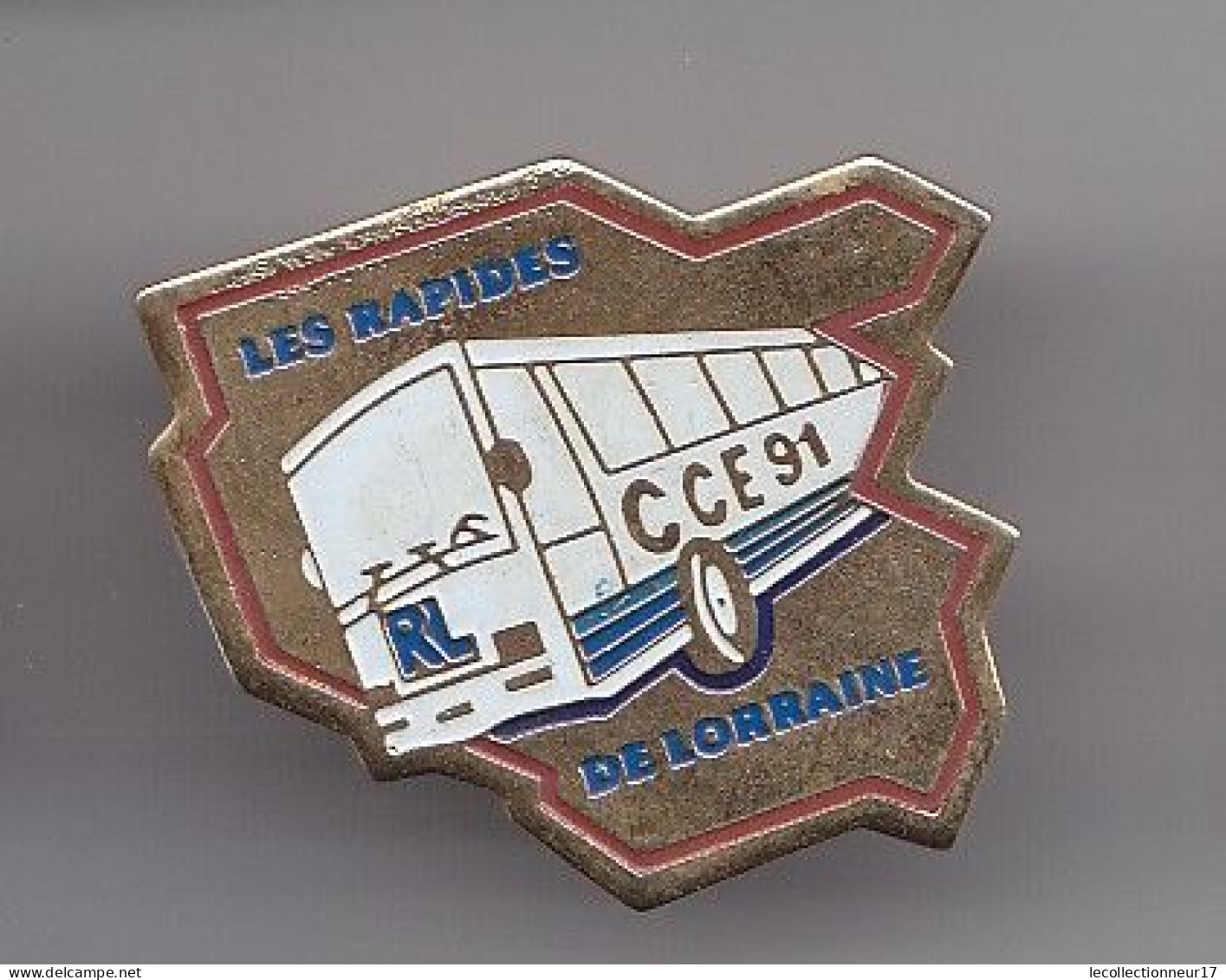 Pin's Car Autobus Les Rapides De Lorraine CCE 91 Réf 5883 - Transport Und Verkehr