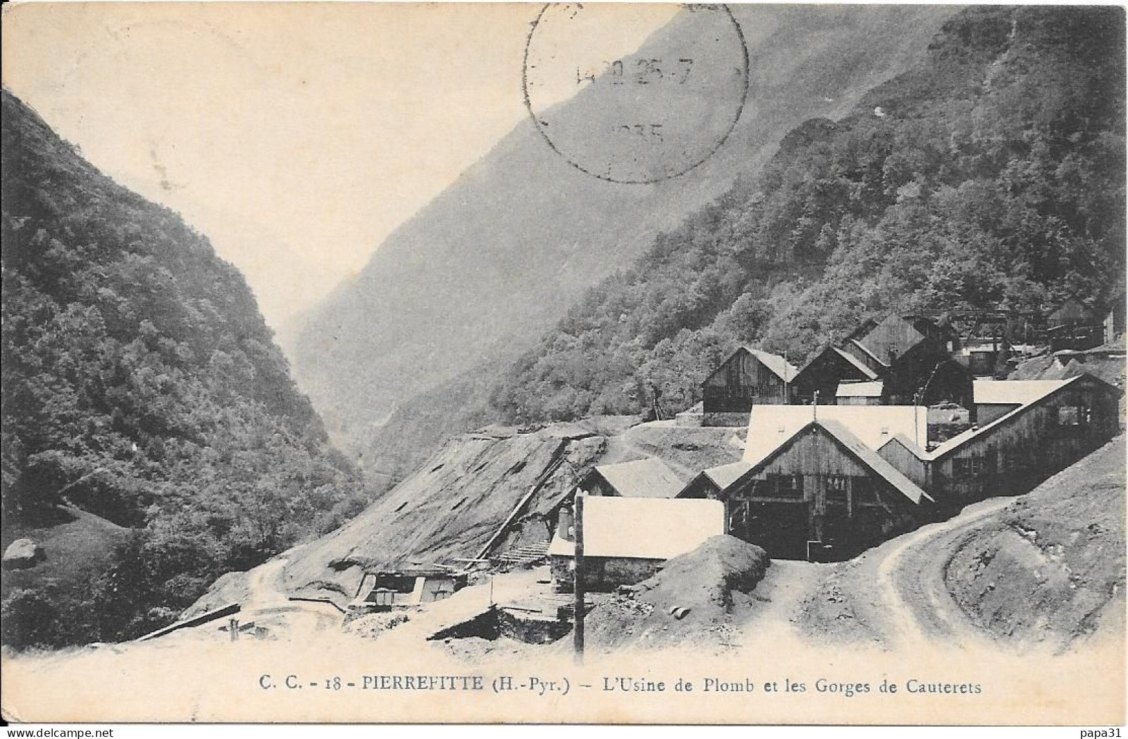 PIERREFITTE - L'Usine De Plomb Et Les Gorges De Cauteres - Autres & Non Classés