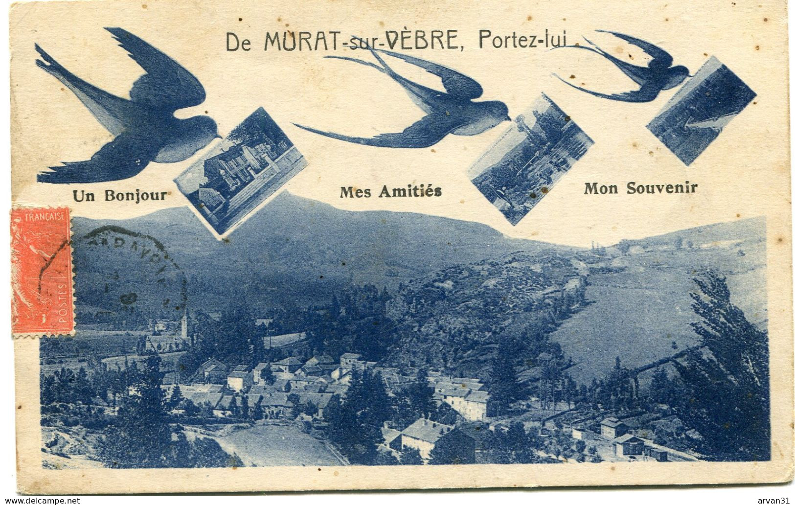 De MURAT Sur VEBRE PORTEZ LUI  :  UN BONJOUR - MES AMITIES - MON SOUVENIR  - CARTE ASSEZ RARE - - Andere & Zonder Classificatie