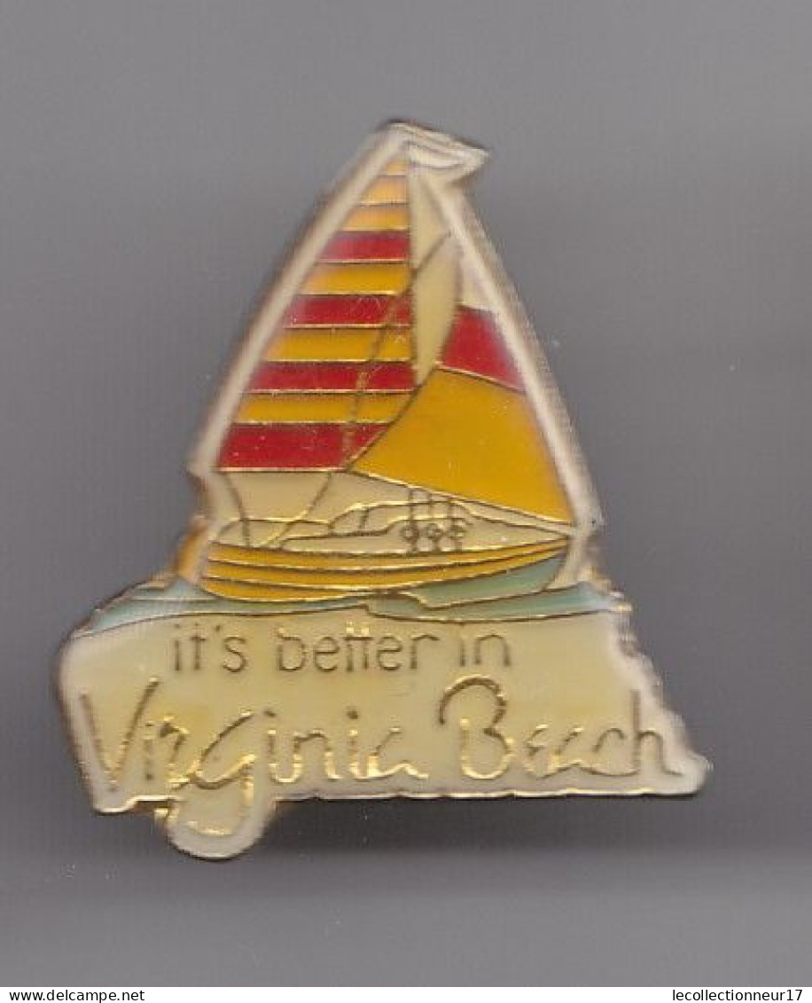 Pin's Bateau Voilier It's Better In Virginc Beach Réf 3095 - Boats