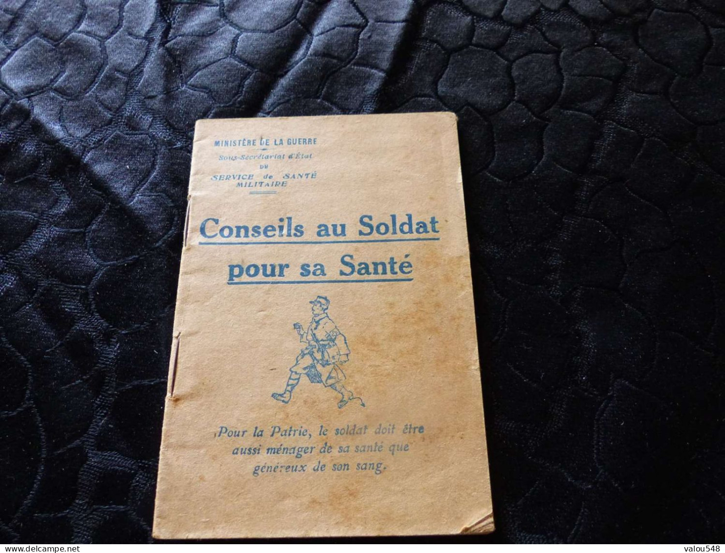 VP-83 , Militaria, Petit Livret, Conseils Au Soldat Pour Sa Santé ,32 Pages, 1916 - Documentos